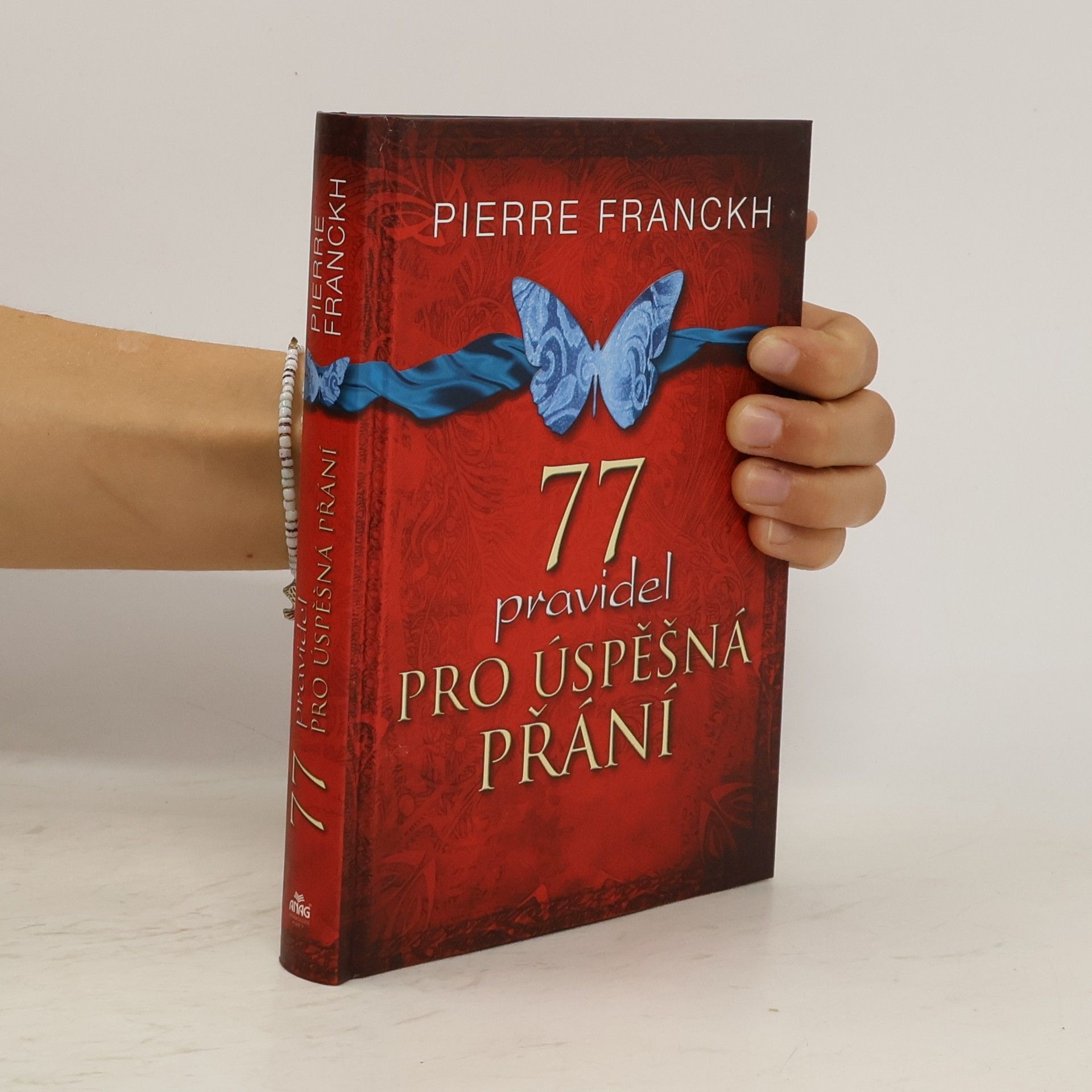 Pierre Franckh 77 pravidel pro úspěšná přání