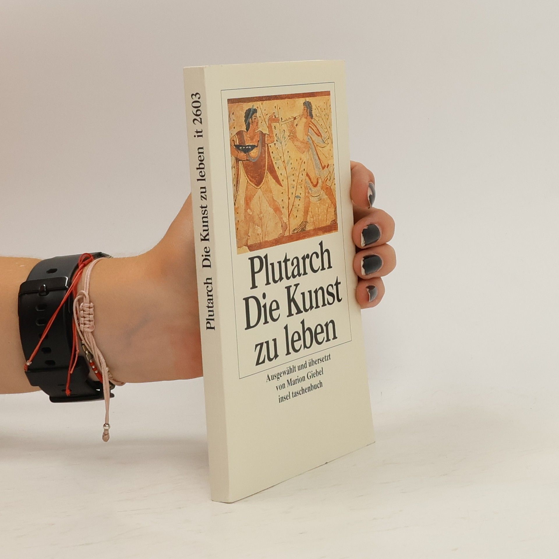 Plutarchos Die Kunst zu leben