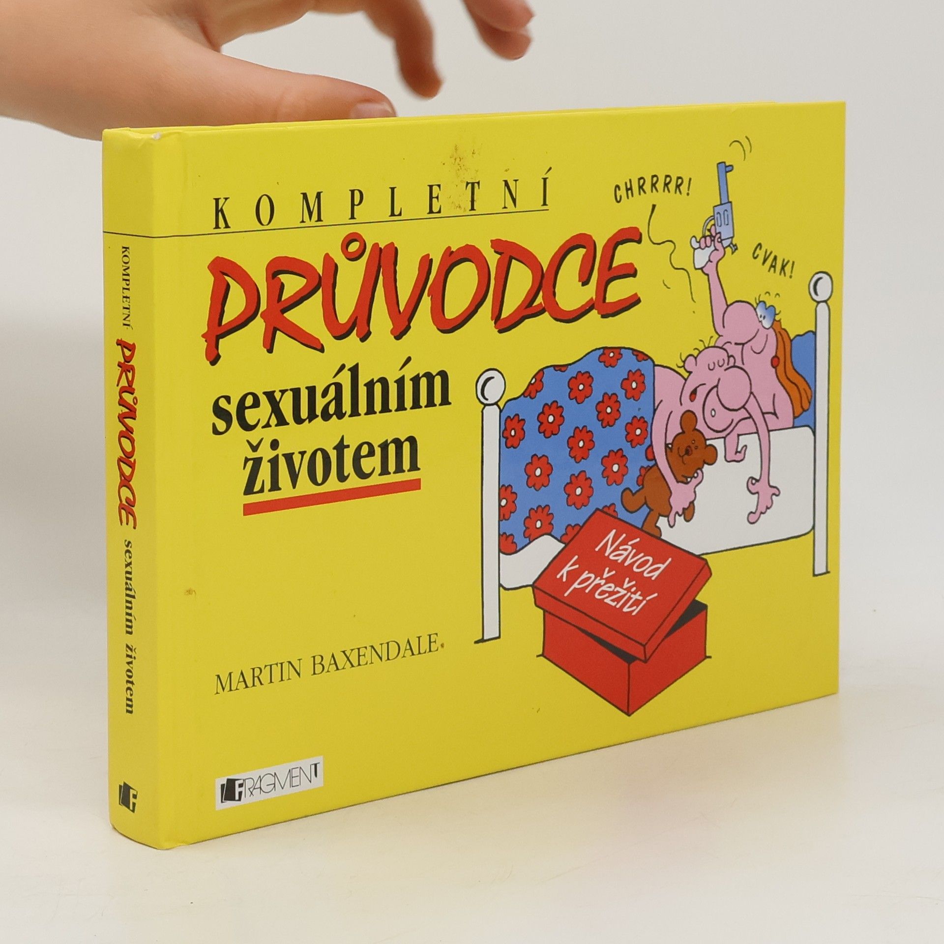 Martin Baxendale Kompletní průvodce sexuálním životem