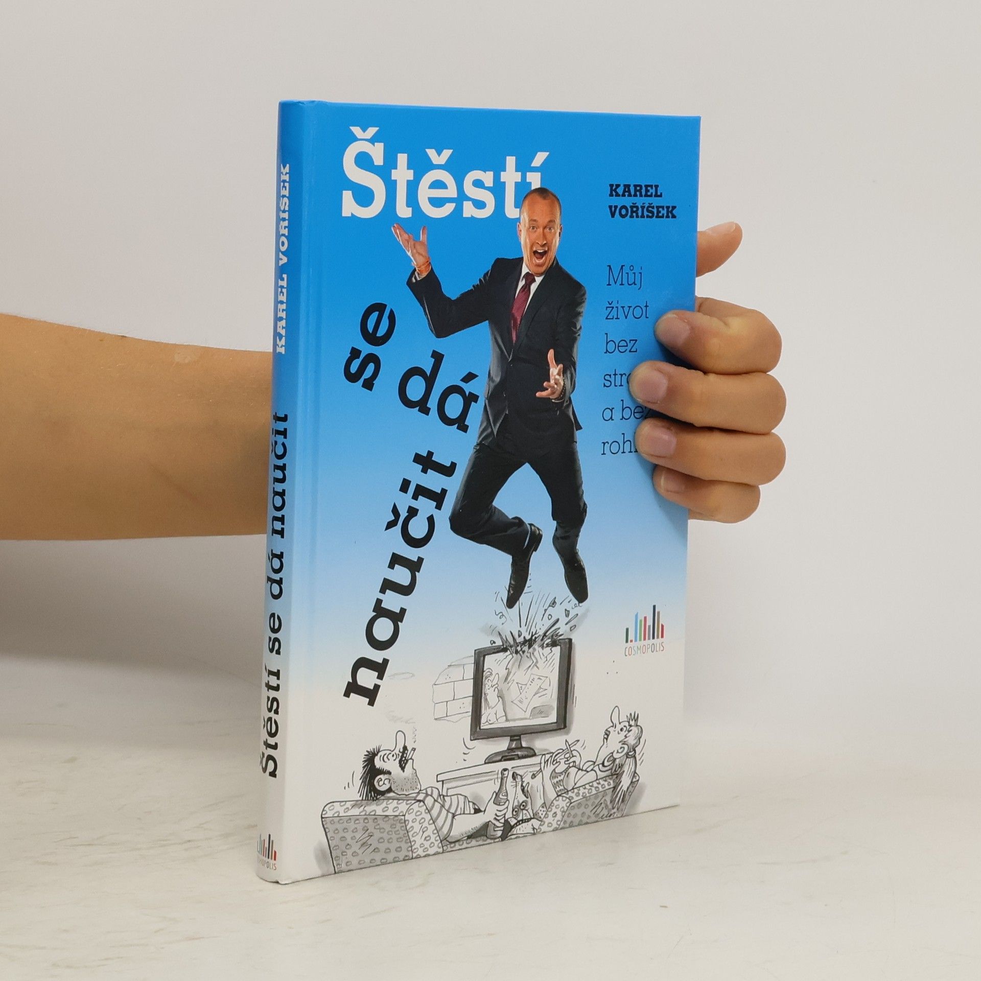 Karel Voříšek Štěstí se dá naučit