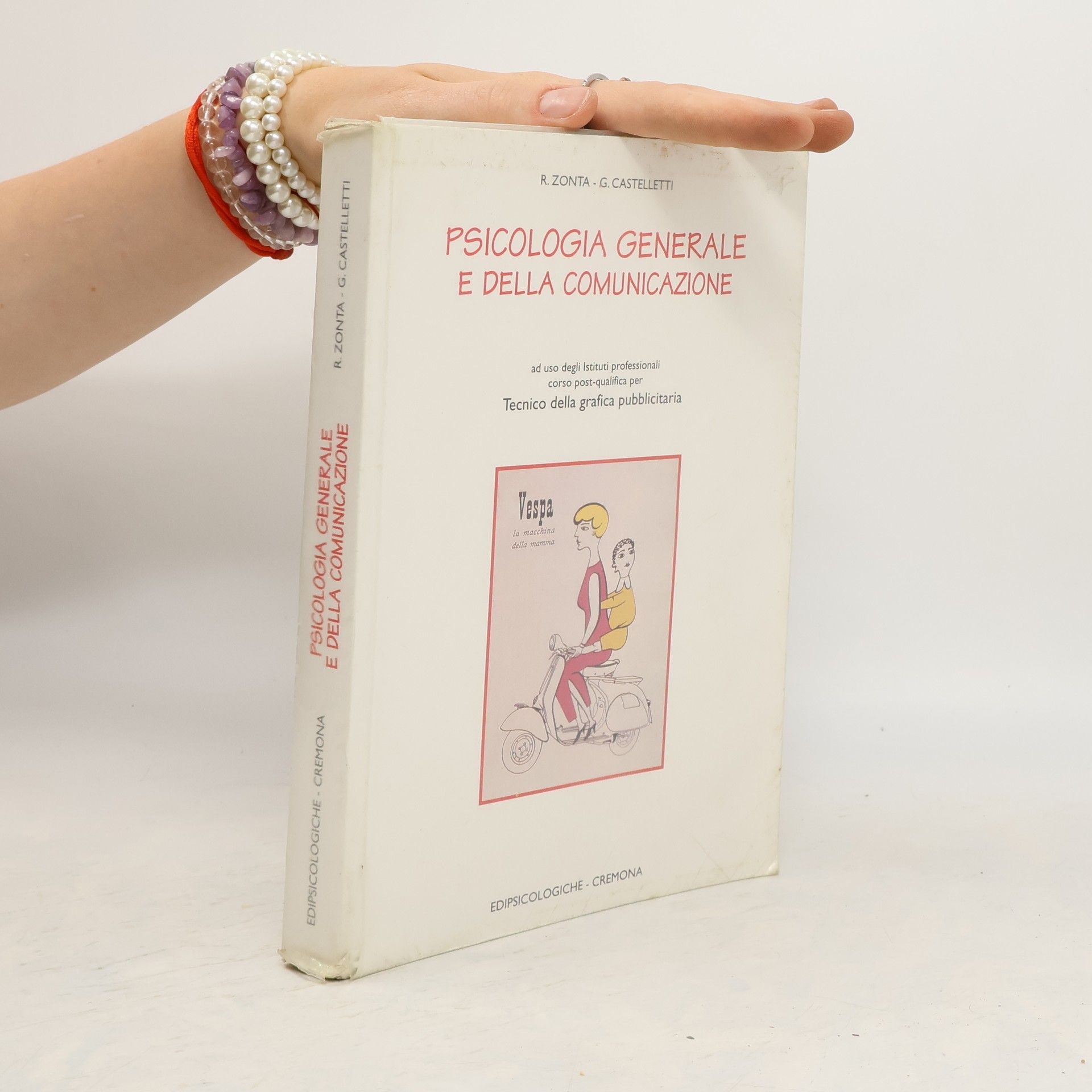 Roberto Zonta Psicologia generale e della comunicazione
