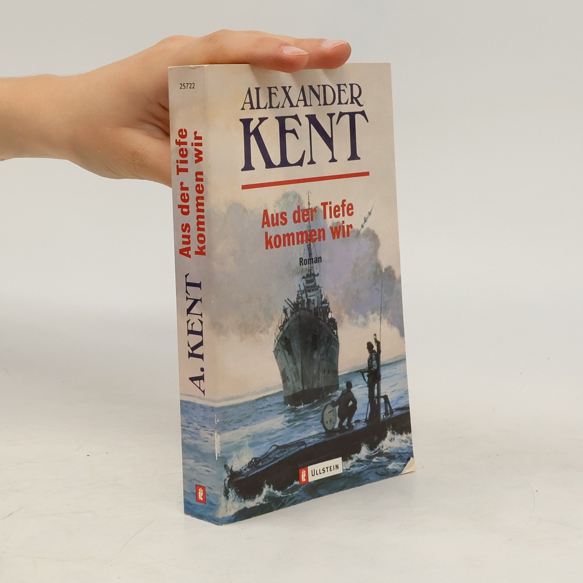 Alexander Kent Aus der Tiefe kommen wir