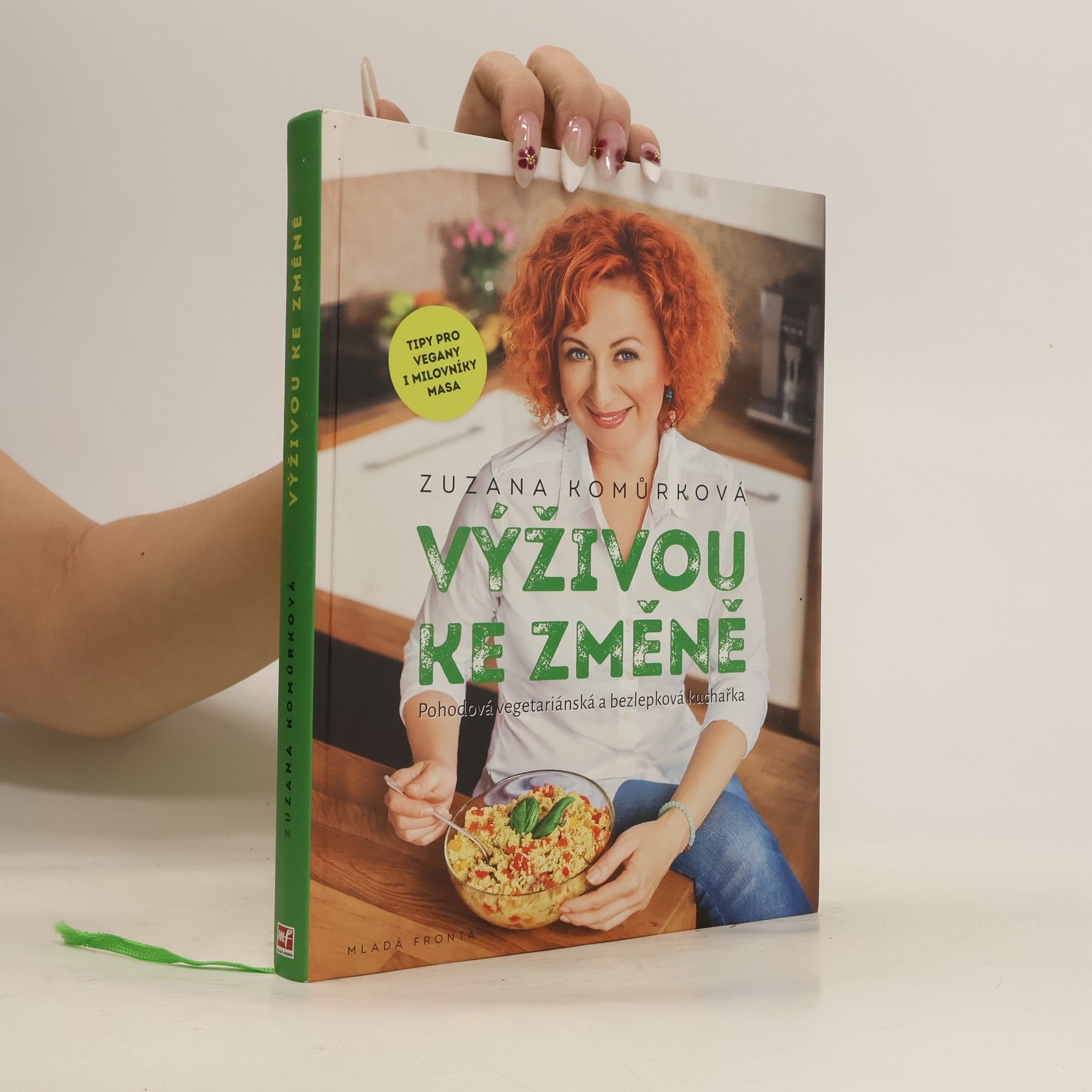 Výživou ke změně : pohodová vegetariánská a bezlepková kuchařka s tipy pro vegany i milovníky masa