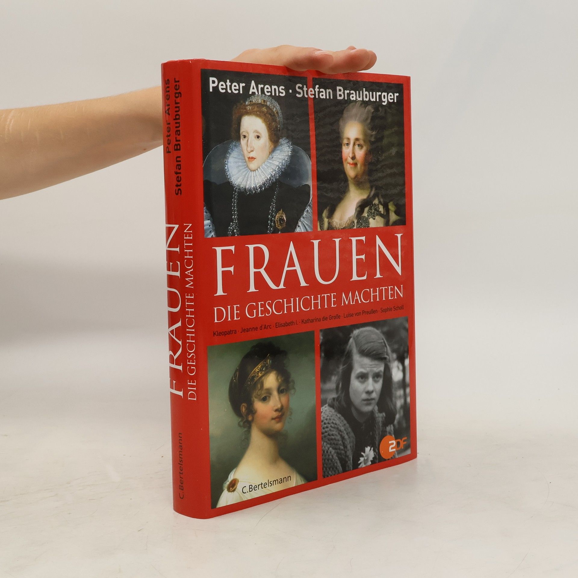 Peter Arens Frauen, die Geschichte machten