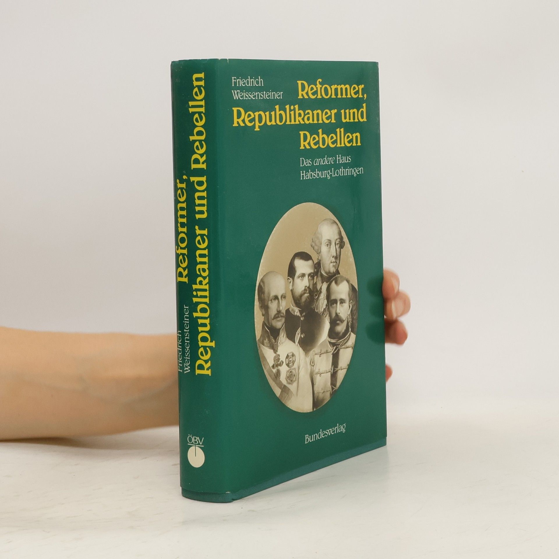 Friedrich Weissensteiner Reformer, Republikaner und Rebellen