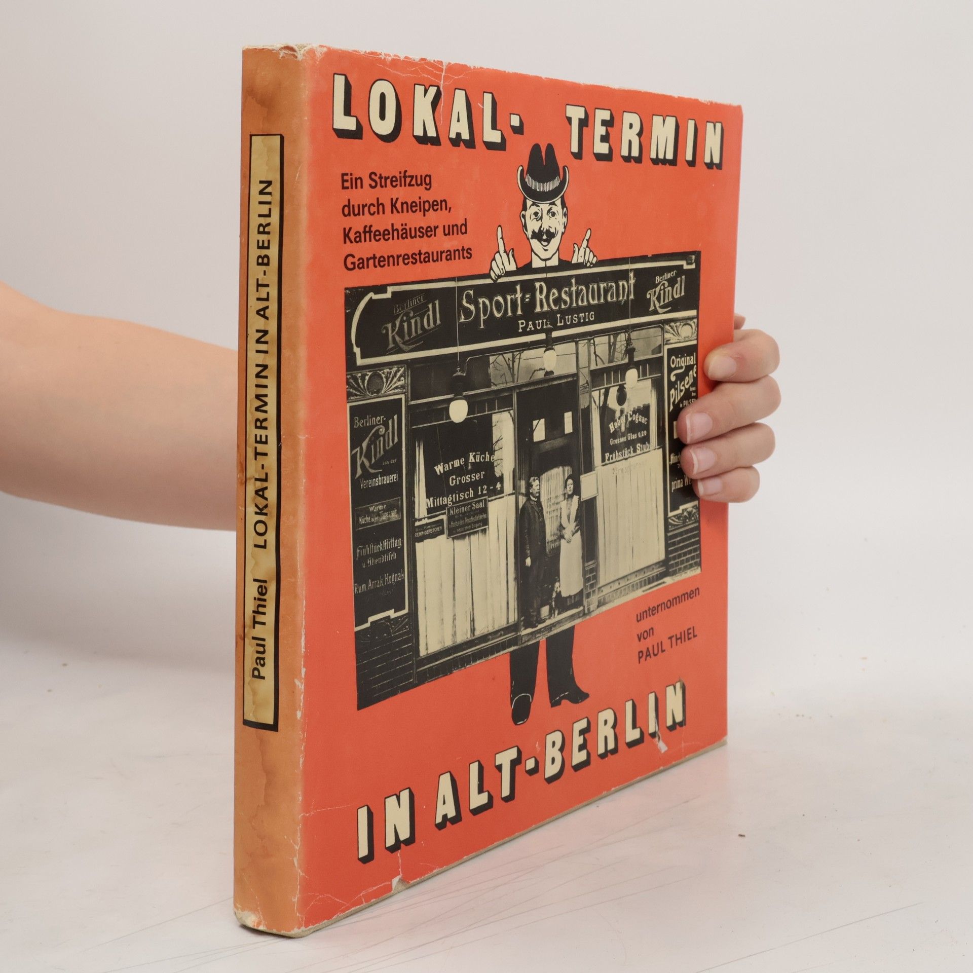 Paul Thiel Lokal-Termin in Alt-Berlin