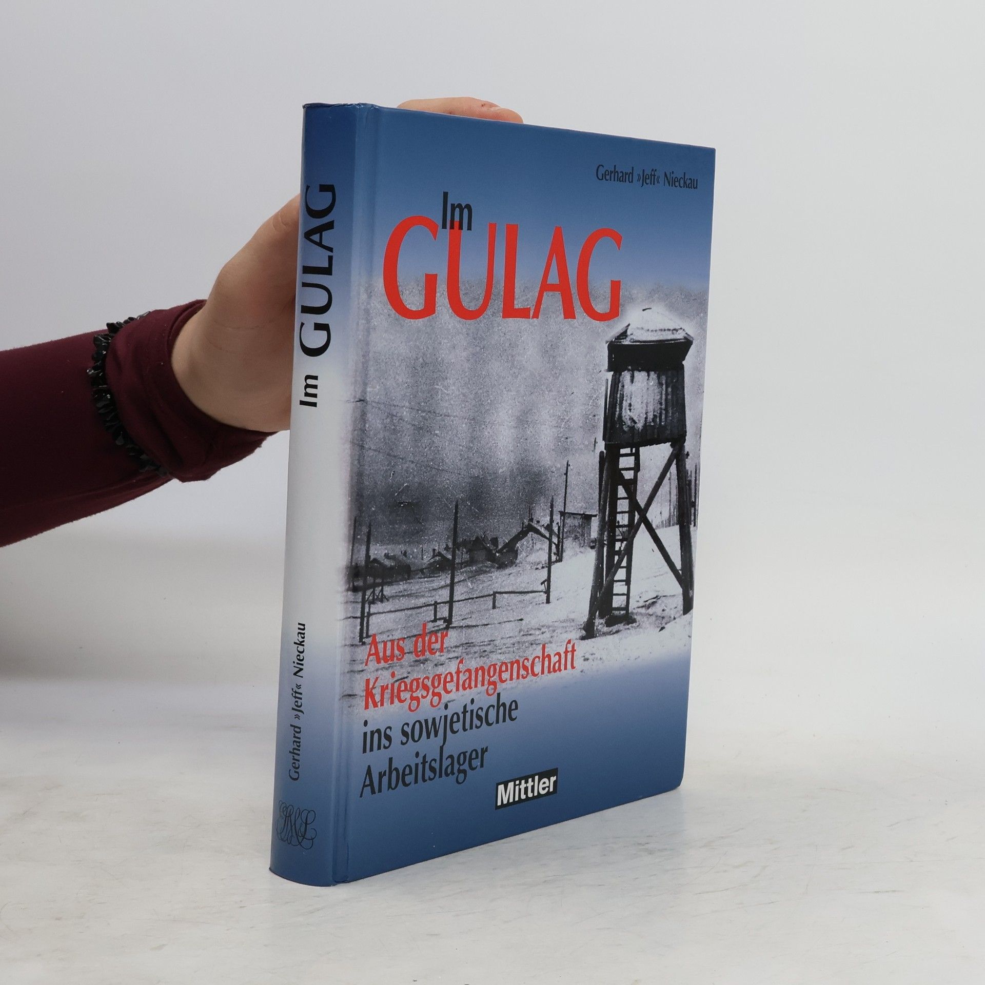 Gerhard Nieckau Im Gulag