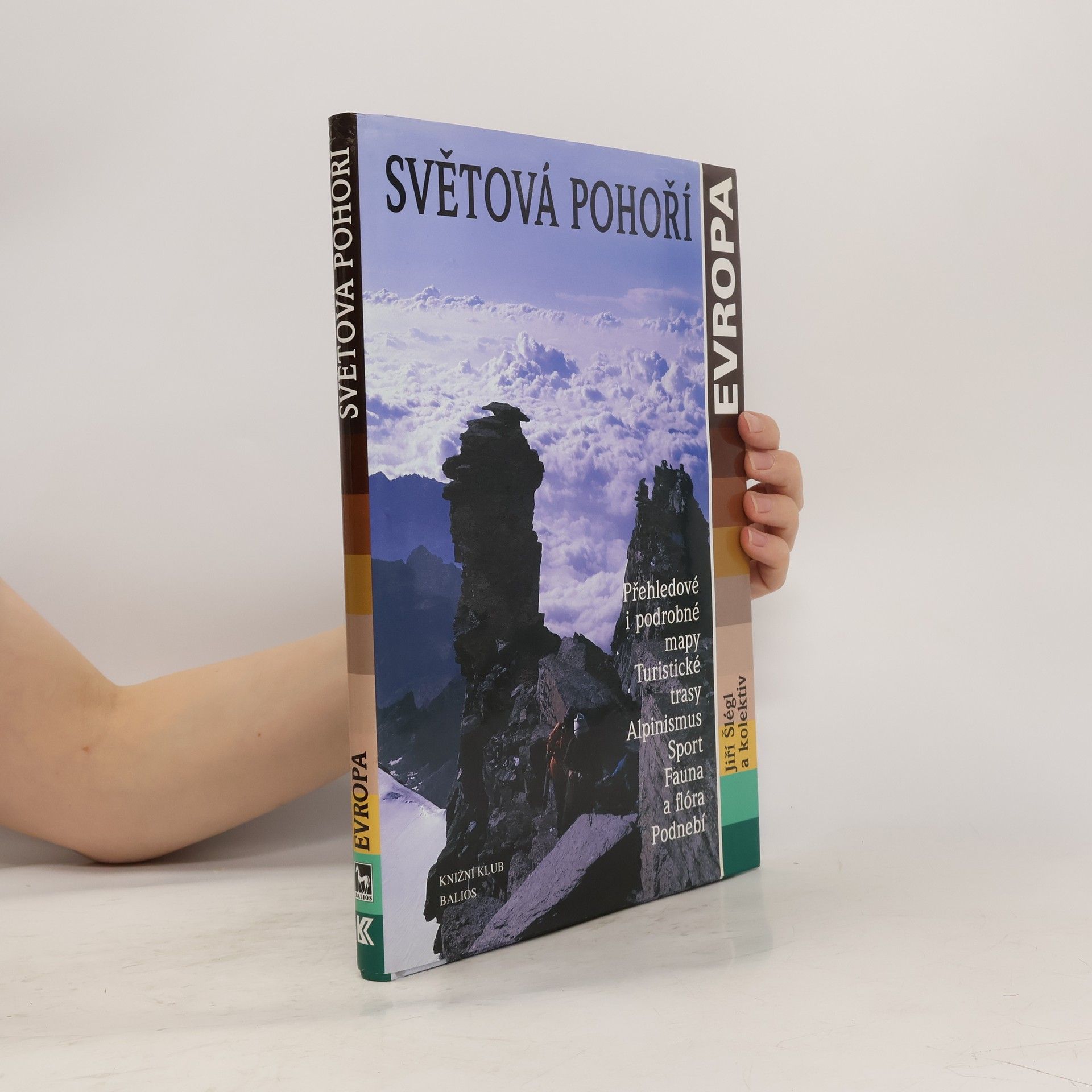 Jiří Šlégl Světová pohoří. Evropa