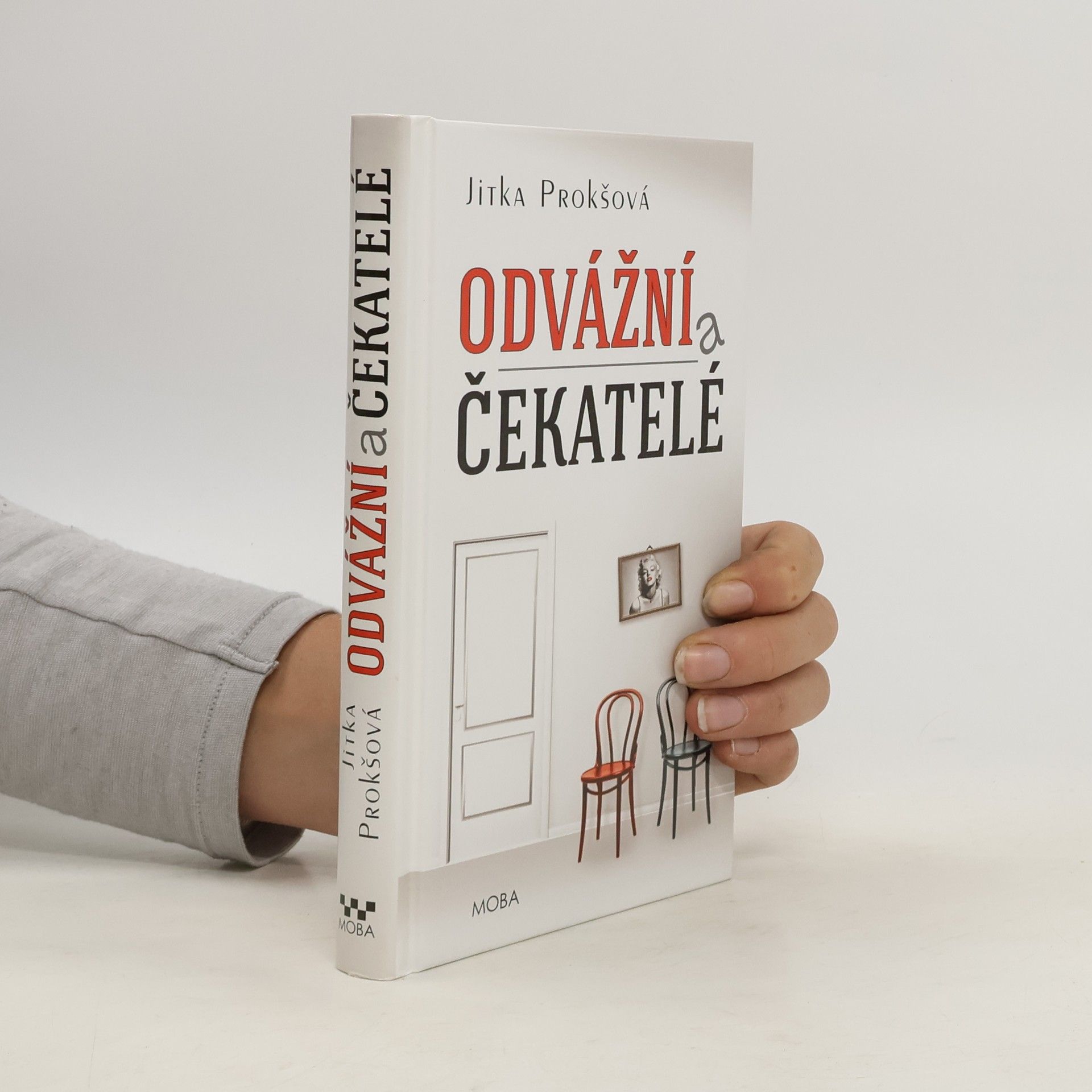 Jitka Prokšová Odvážní a čekatelé