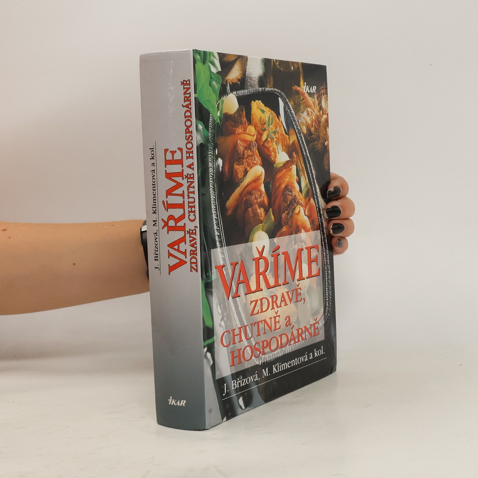 Vaříme zdravě, chutně a hospodárně