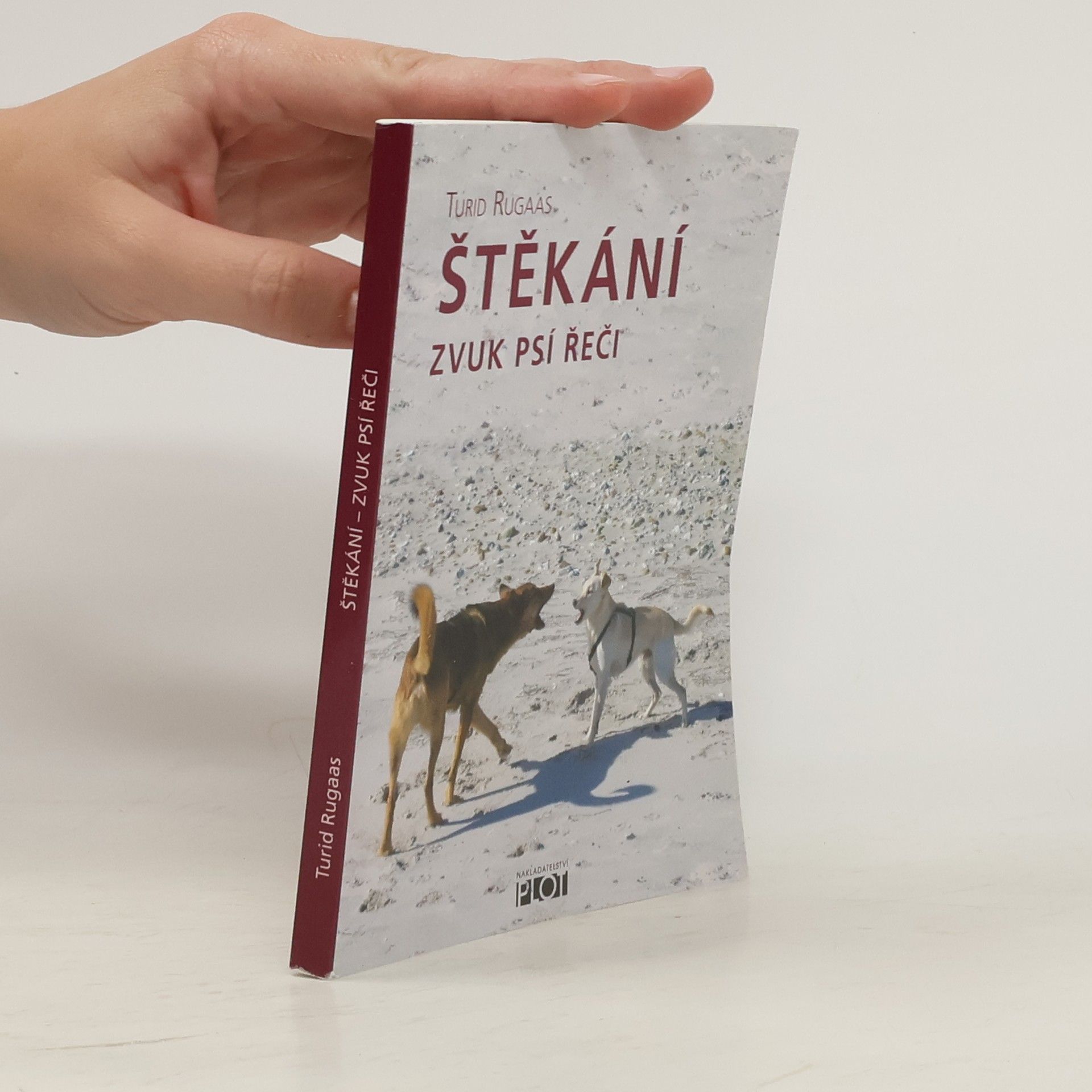 Turid Rugaas Štěkání : zvuk psí řeči