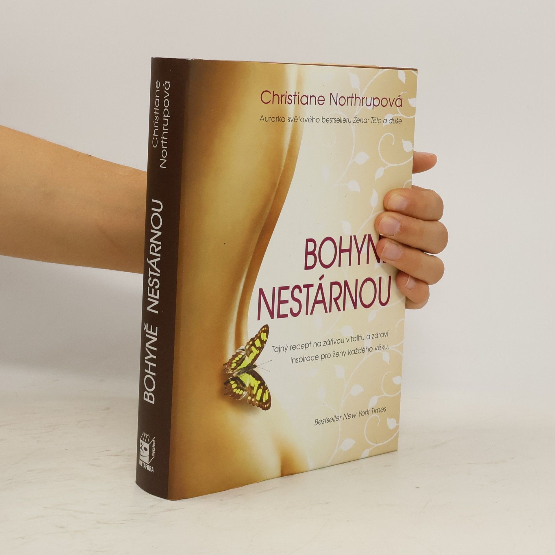 Christiane Northrup Bohyně nestárnou