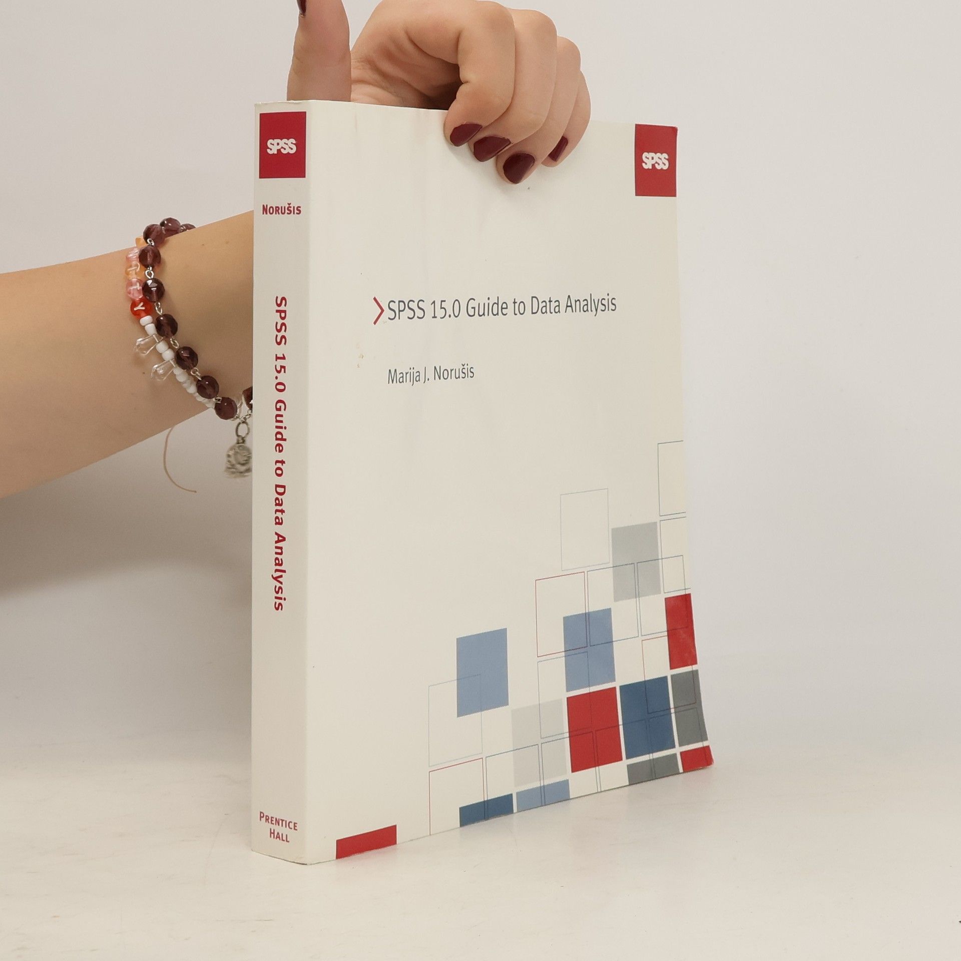 Marija J. Norušis SPSS 15.0 Guide to Data Analysis