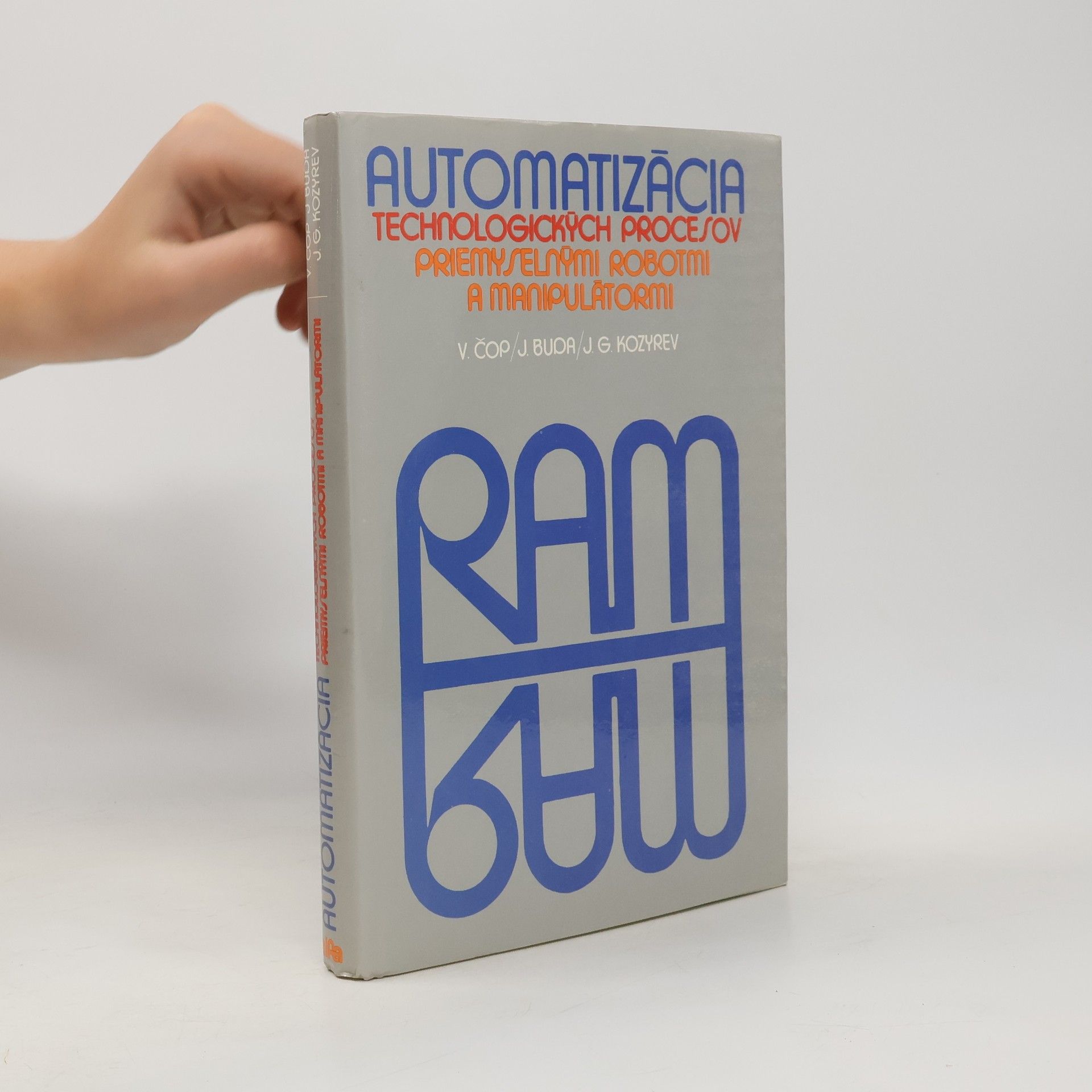 Autorenkollektiv Automatizácia technologických procesov