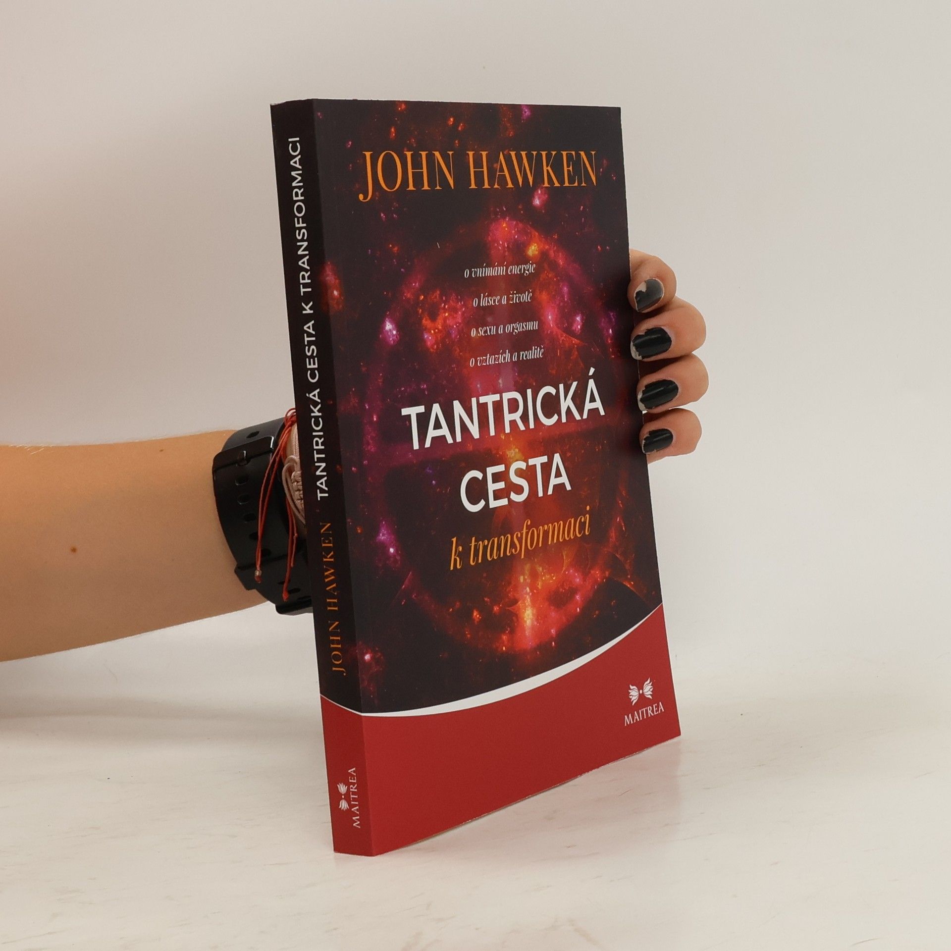 John Hawken Tantrická cesta k transformaci