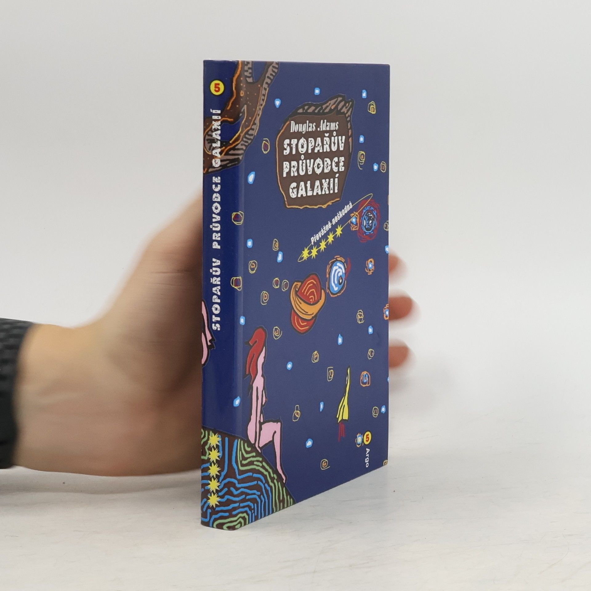 Douglas Adams Stopařův průvodce Galaxií. 5, Převážně neškodná