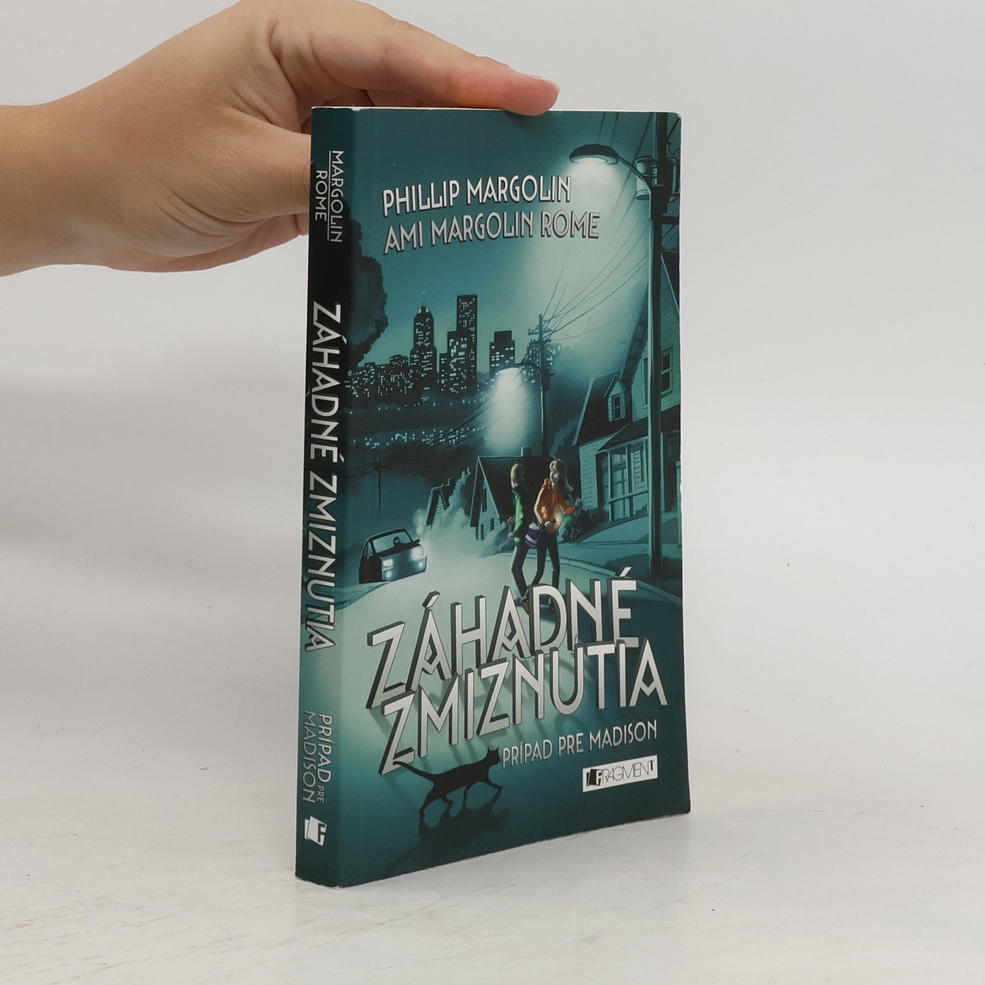 Phillip Margolin Záhadné zmiznutia: Prípad pre Madison