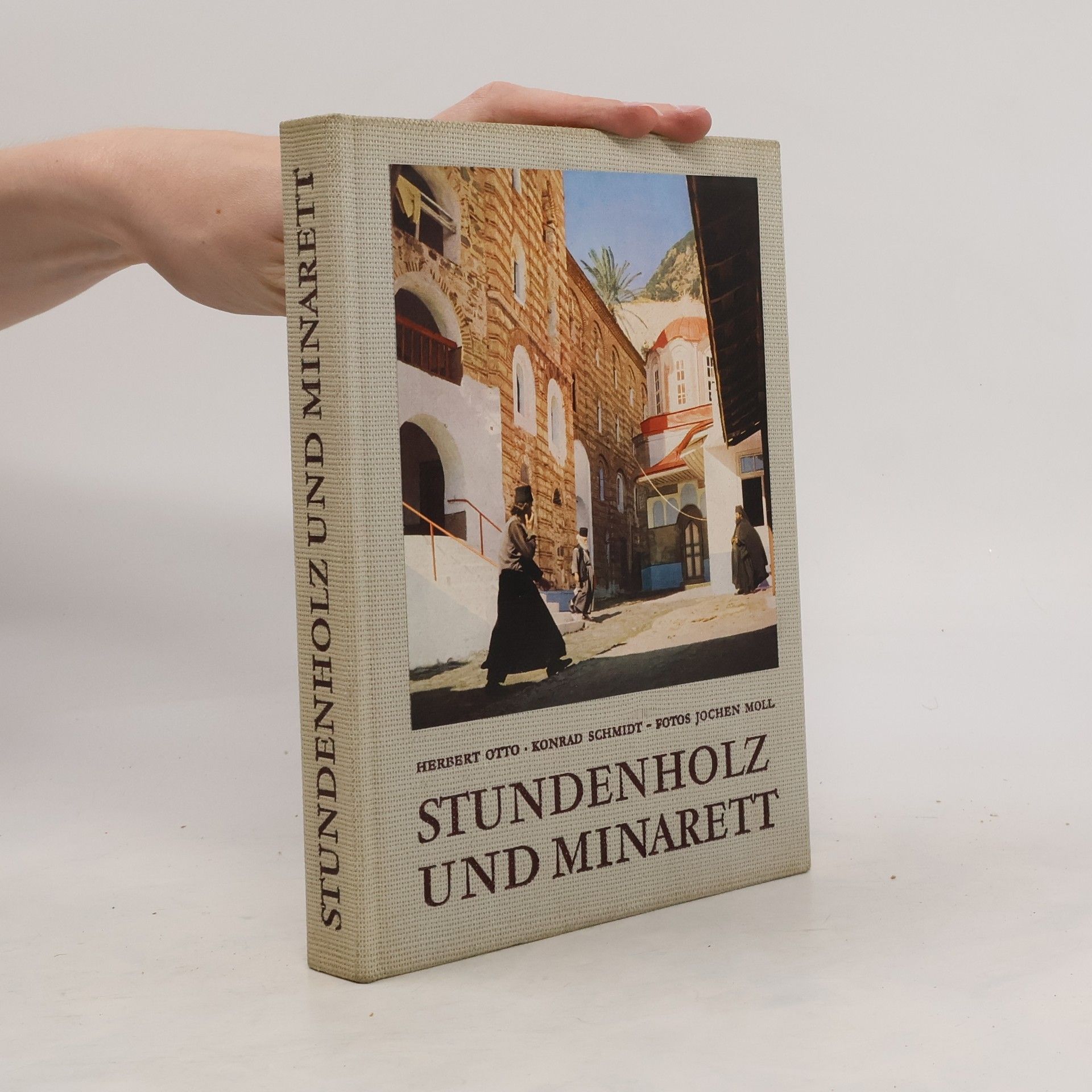 Herbert Otto Stundenholz und Minarett