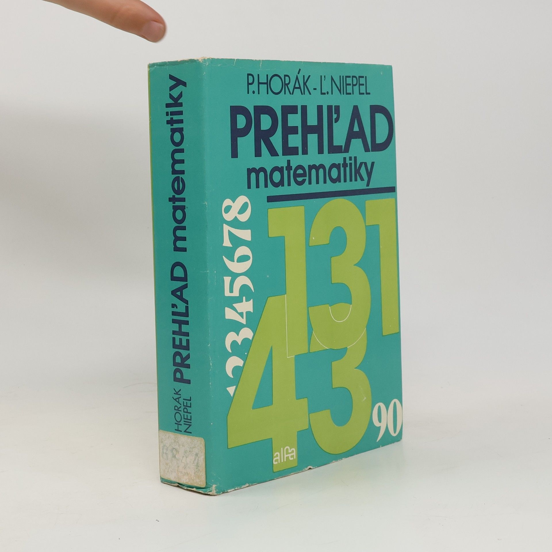 Peter Horák Prehľad matematiky