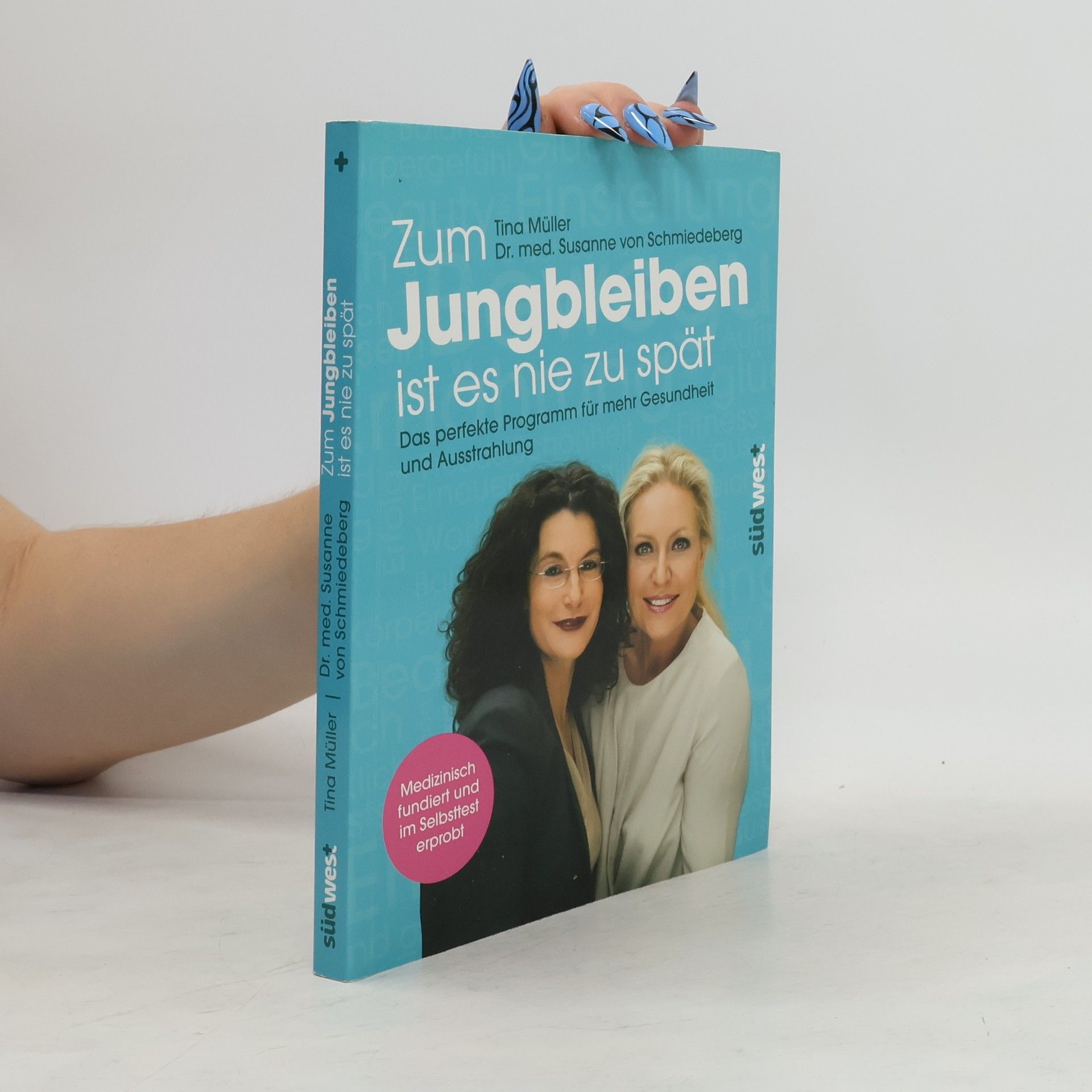 Tina Müller Zum Jungbleiben ist es nie zu spät