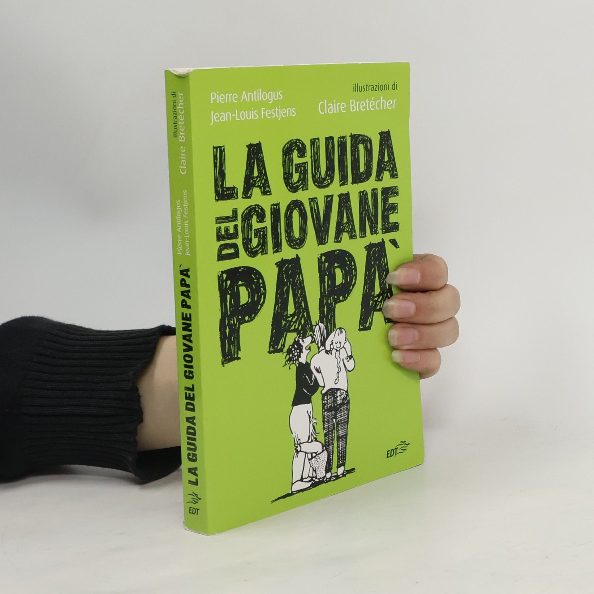 Pierre Antilogus La guida del giovane papà