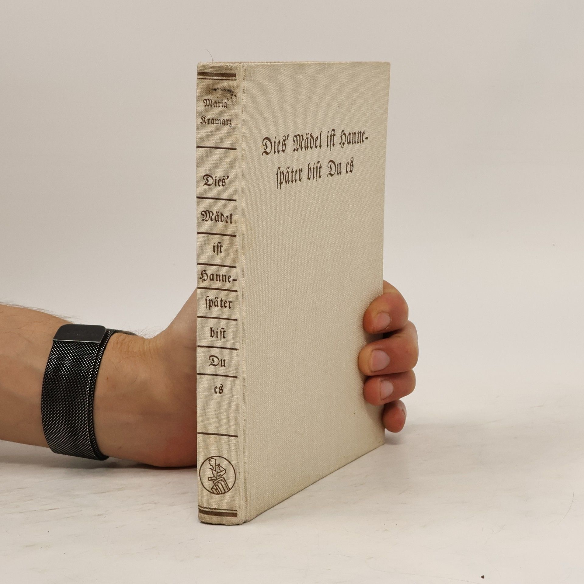 Maria Kramarz Dies' Mädel ist Hanne-später bist Du es