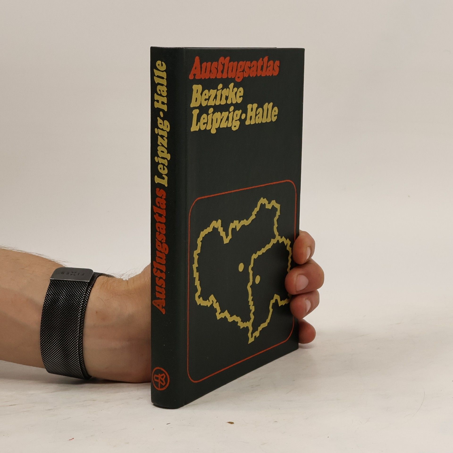Autorenkollektiv Ausflugsatlas : Bezirke Leipzig, Halle
