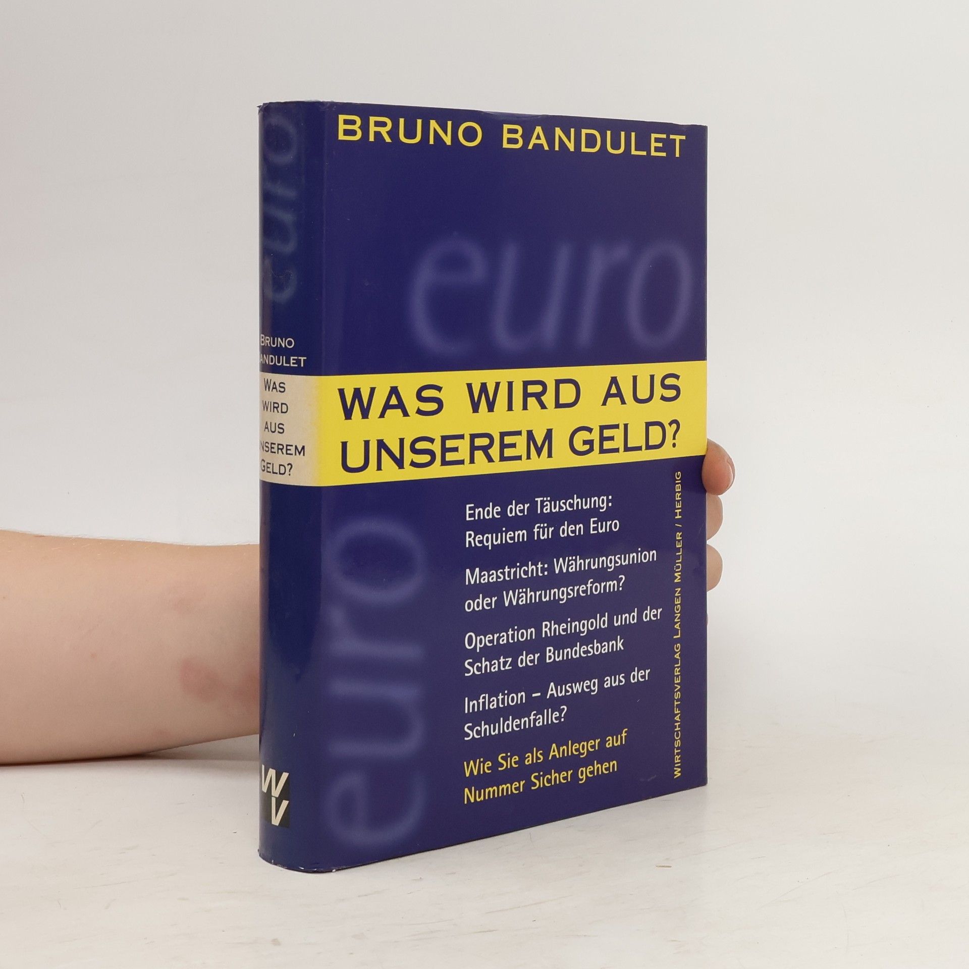 Bruno Bandulet Was wird aus unserem Geld?