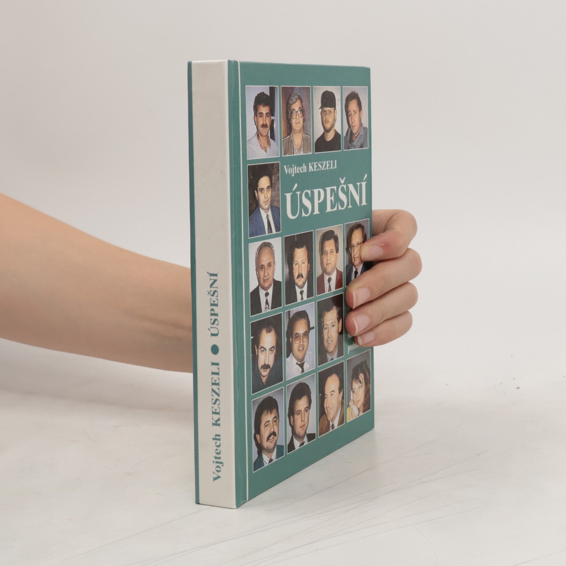 Vojtech Keszeli Úspešní - I. exkluzívne rozhovory s významnými súkromnými podnikatel'mi
