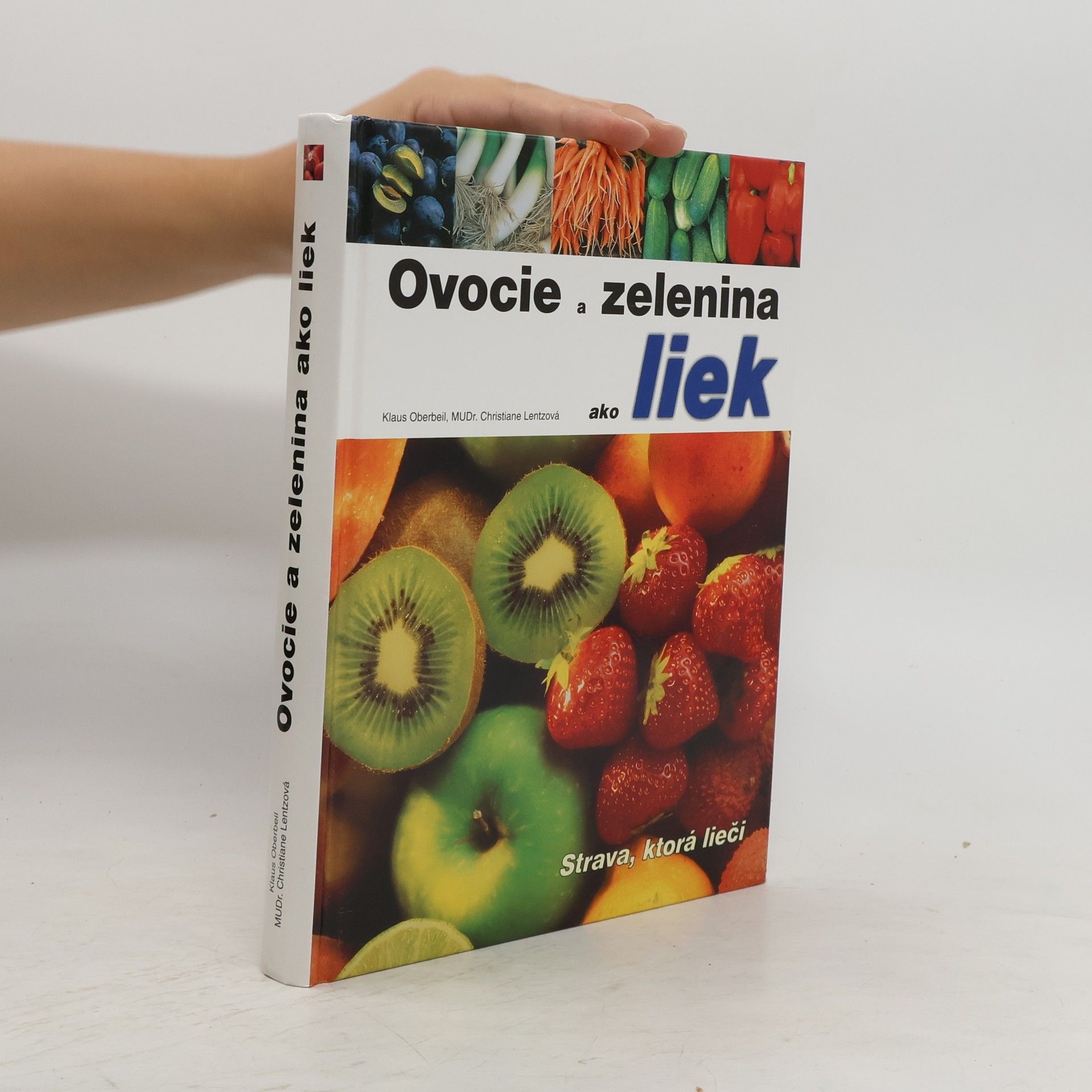 Klaus Oberbeil Ovocie a zelenina ako liek