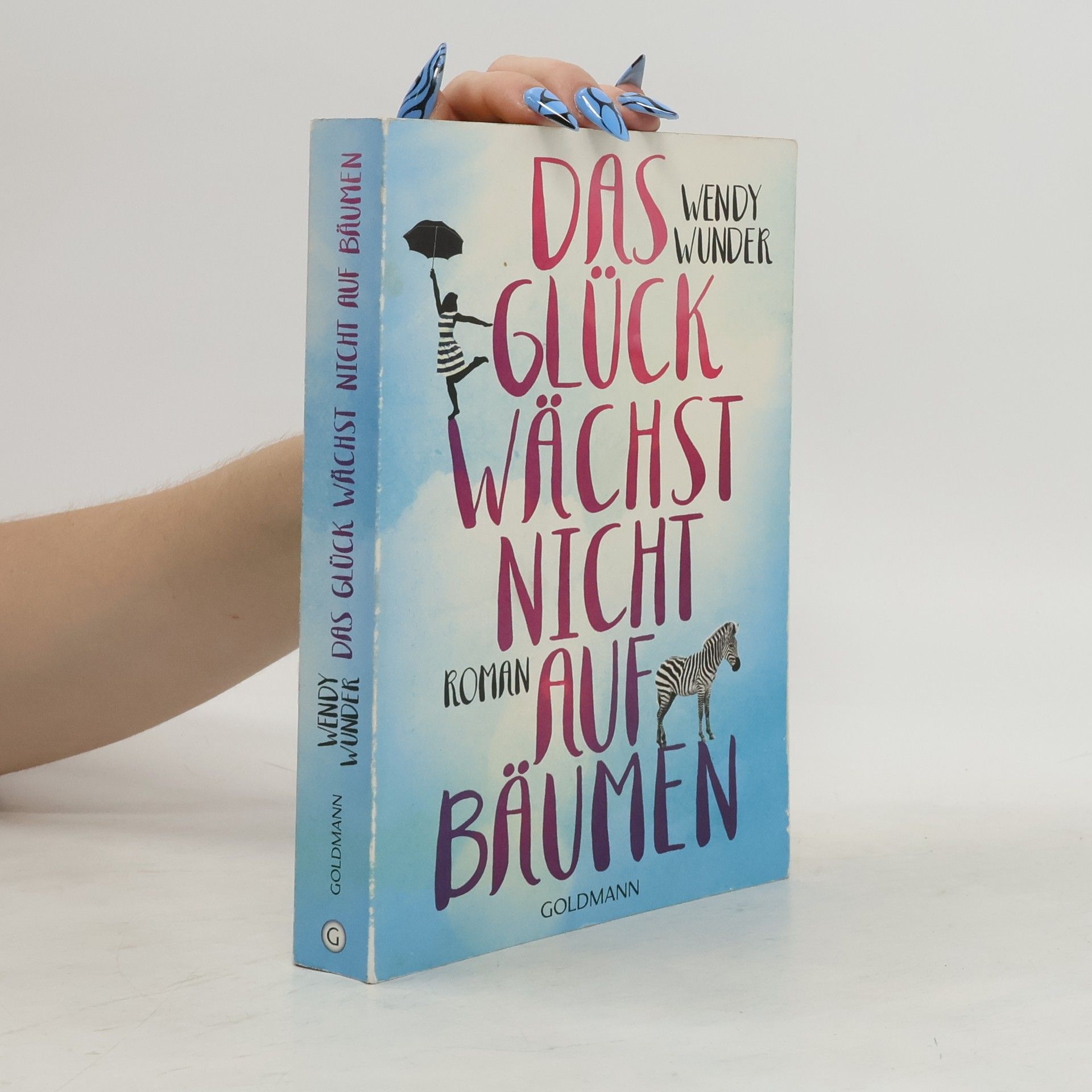 Wendy Wunder Das Glück wächst nicht auf Bäumen