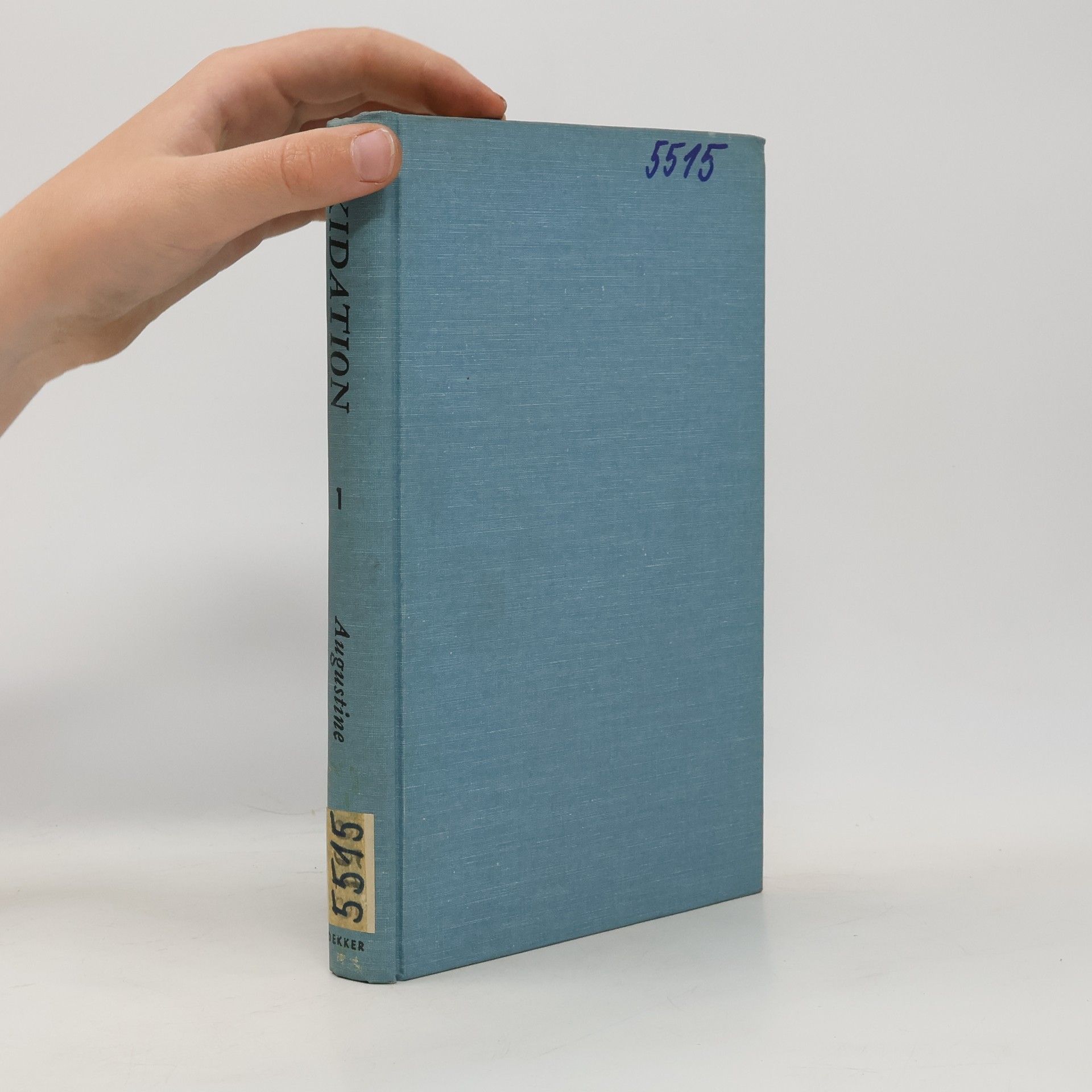 Robert L. Augustine Oxidation Vol 1