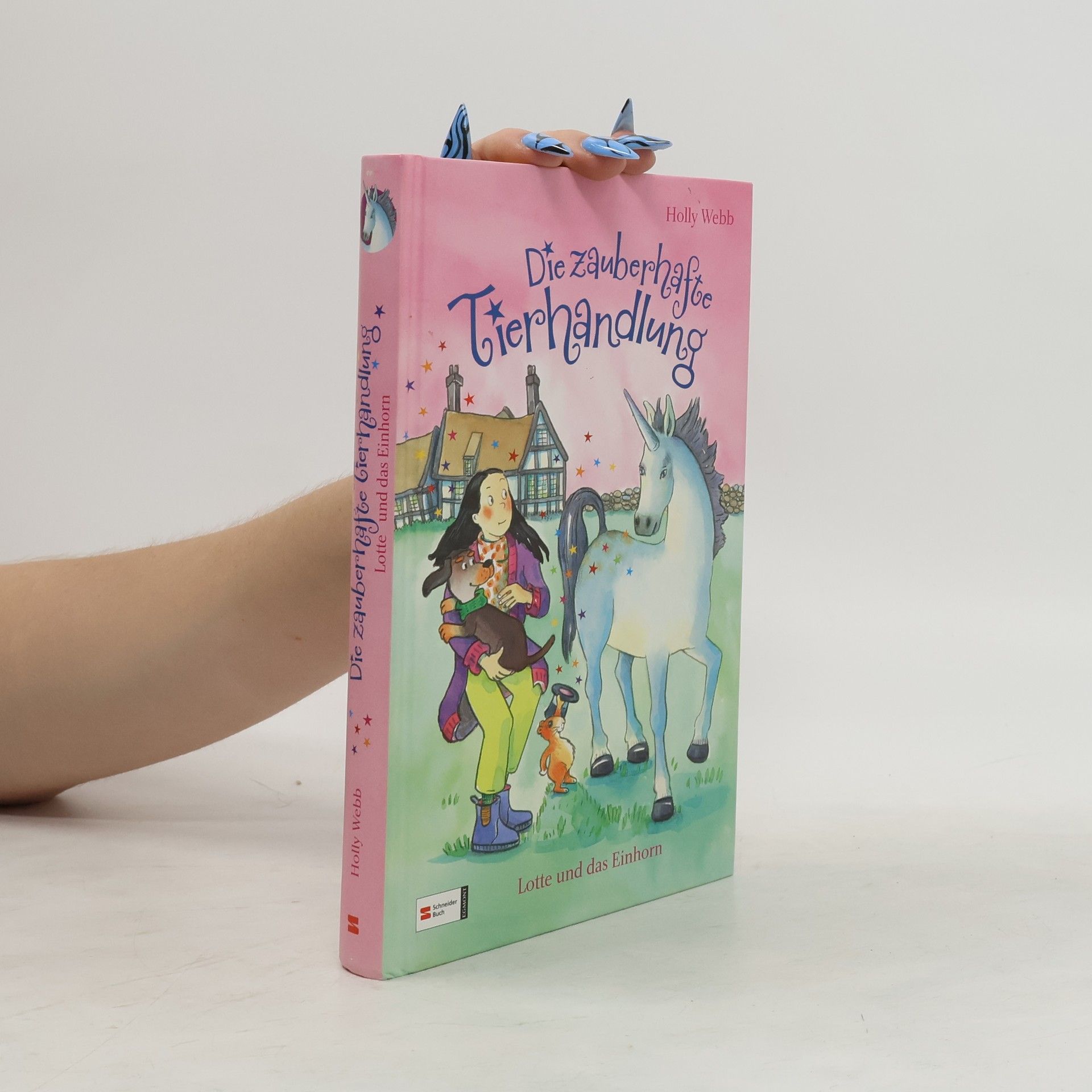 Holly Webb Die zauberhafte Tierhandlung - Lotte und das Einhorn