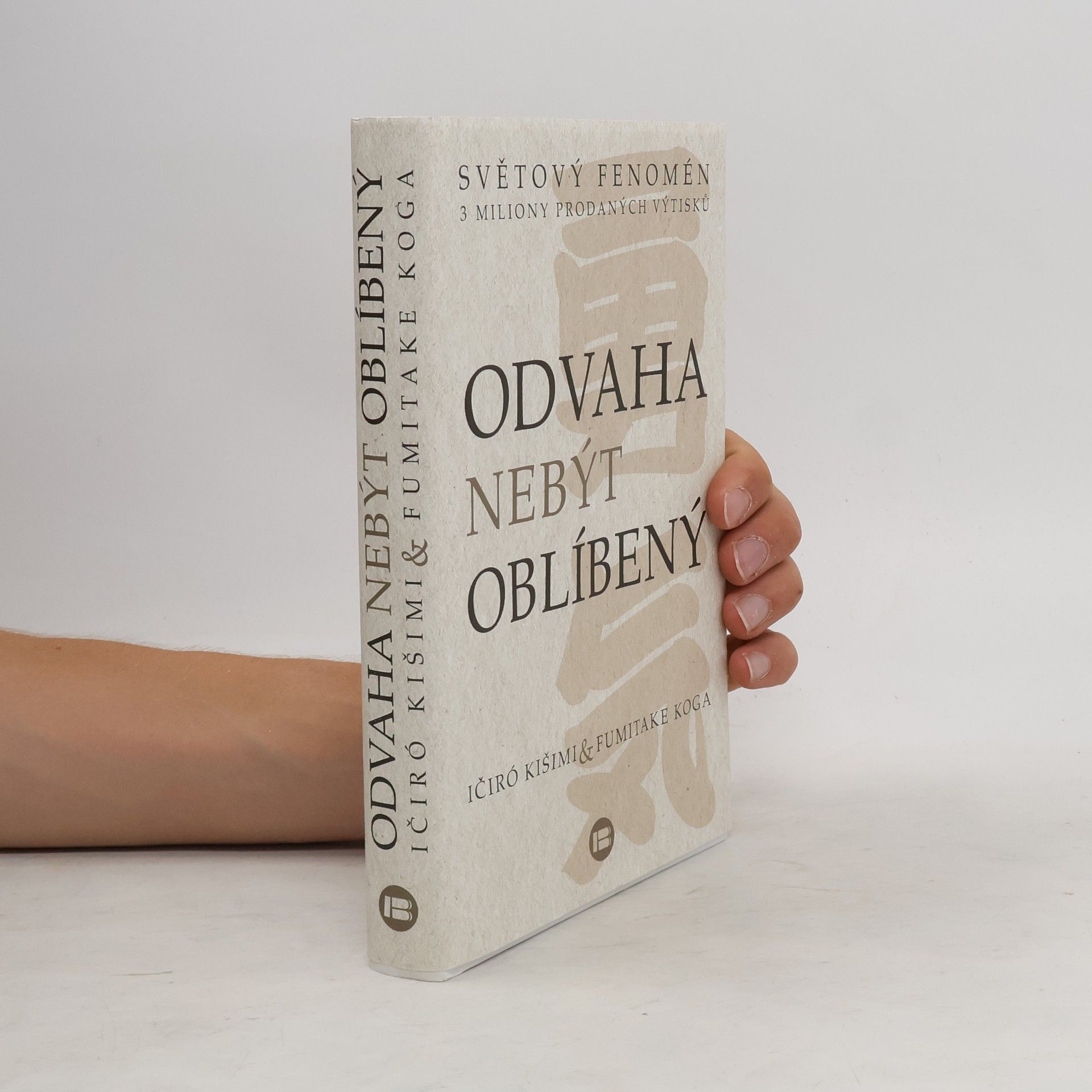 Ičiró Kišimi Odvaha nebýt oblíbený