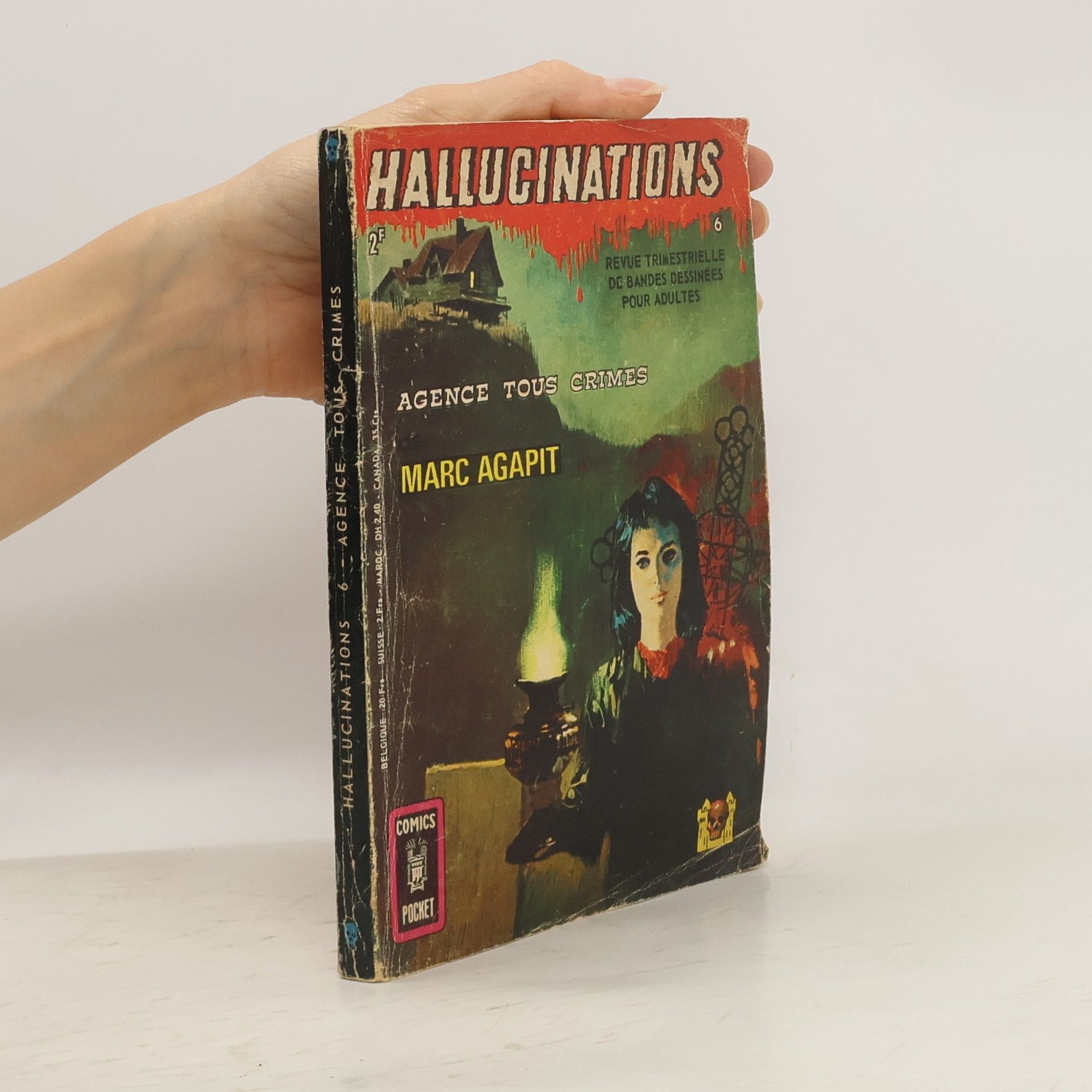 Marc Agapit Hallucinations 6. Agence tous crimes