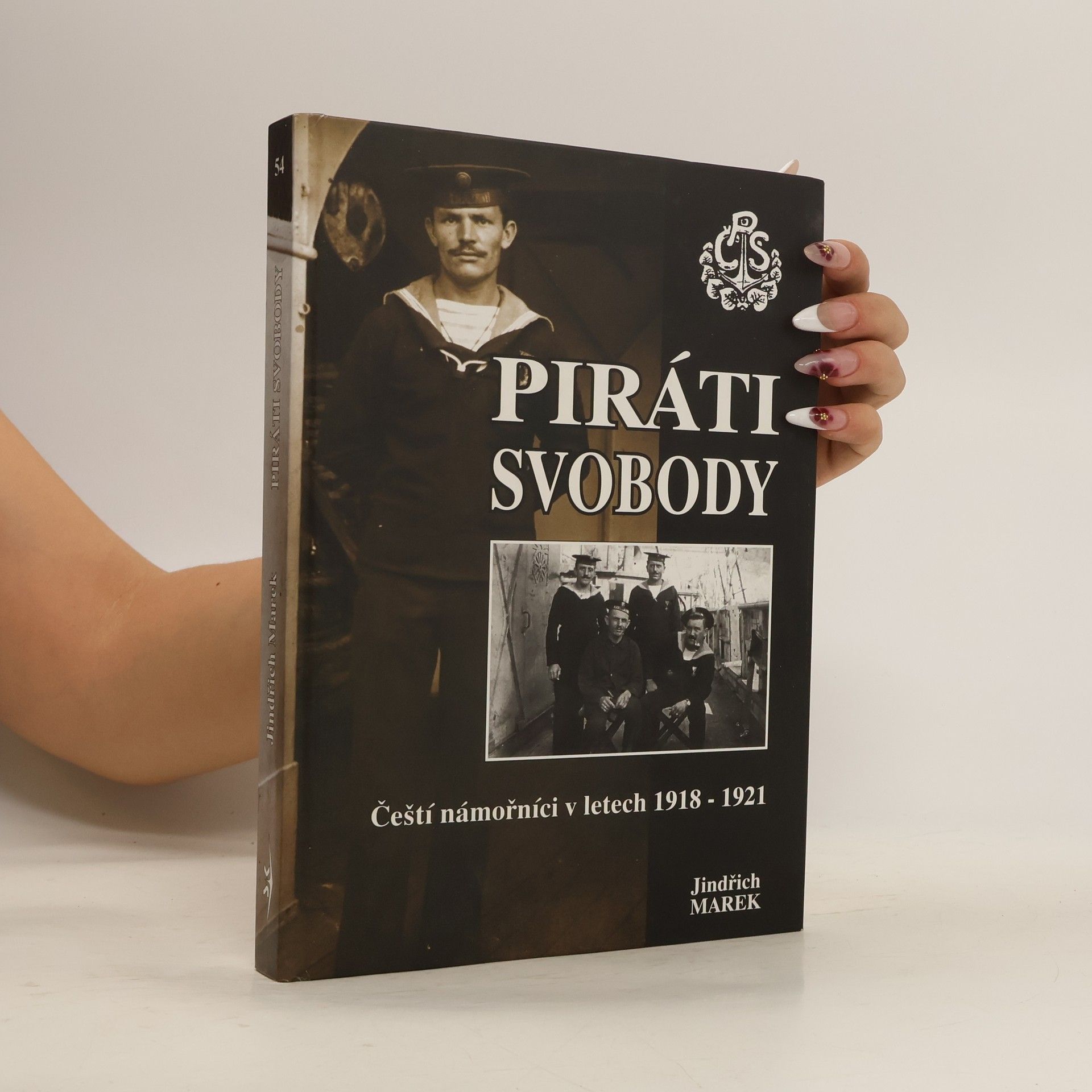 Jindřich Marek Piráti svobody. Čeští námořníci v létech 1918-1921. 2. díl