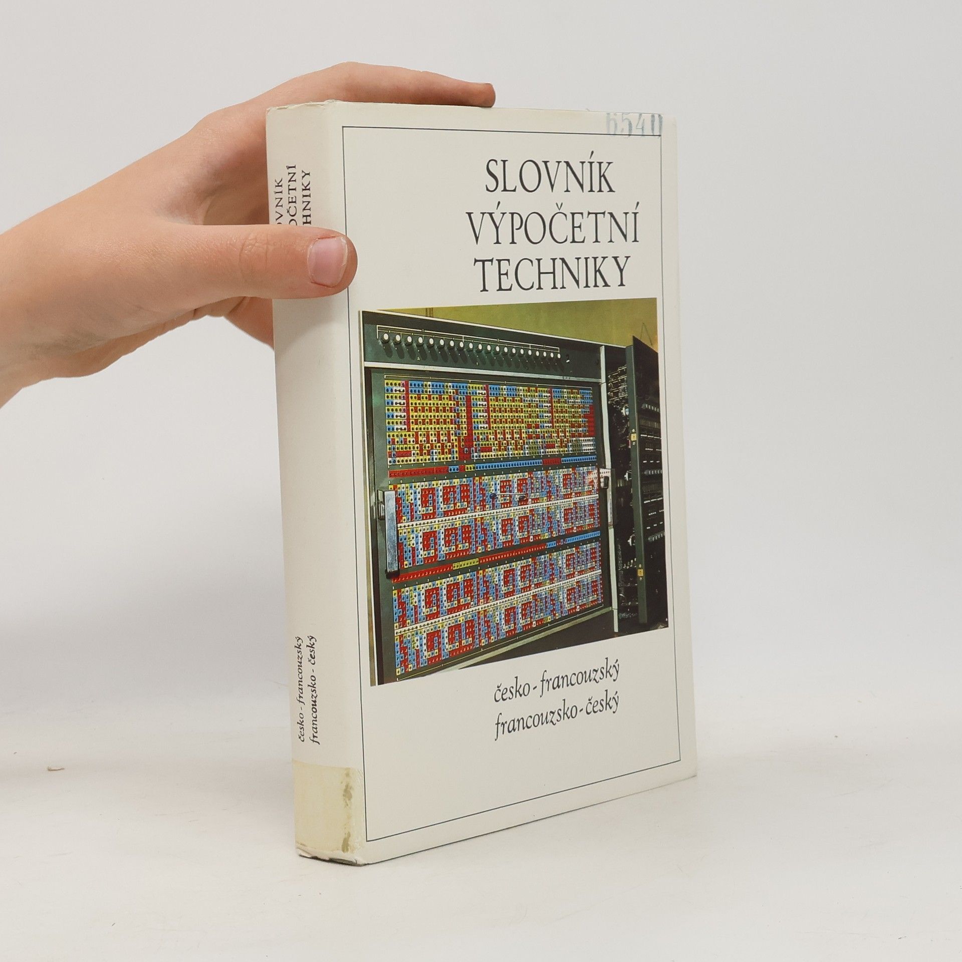 Kolektív autorov Slovník výpočetní techniky. Česko-francouzský. Francouzsko-český