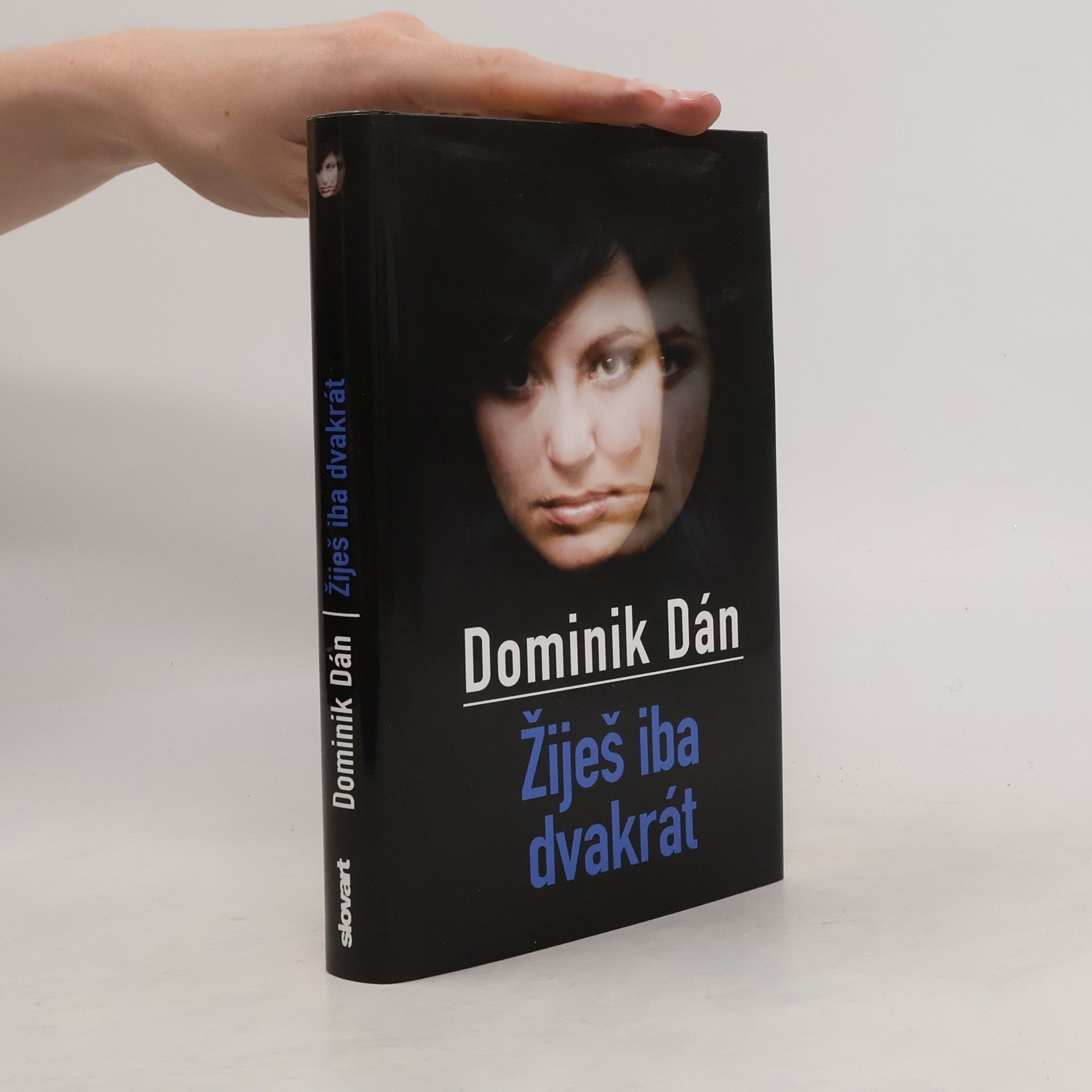 Dominik Dán Žiješ iba dvakrát