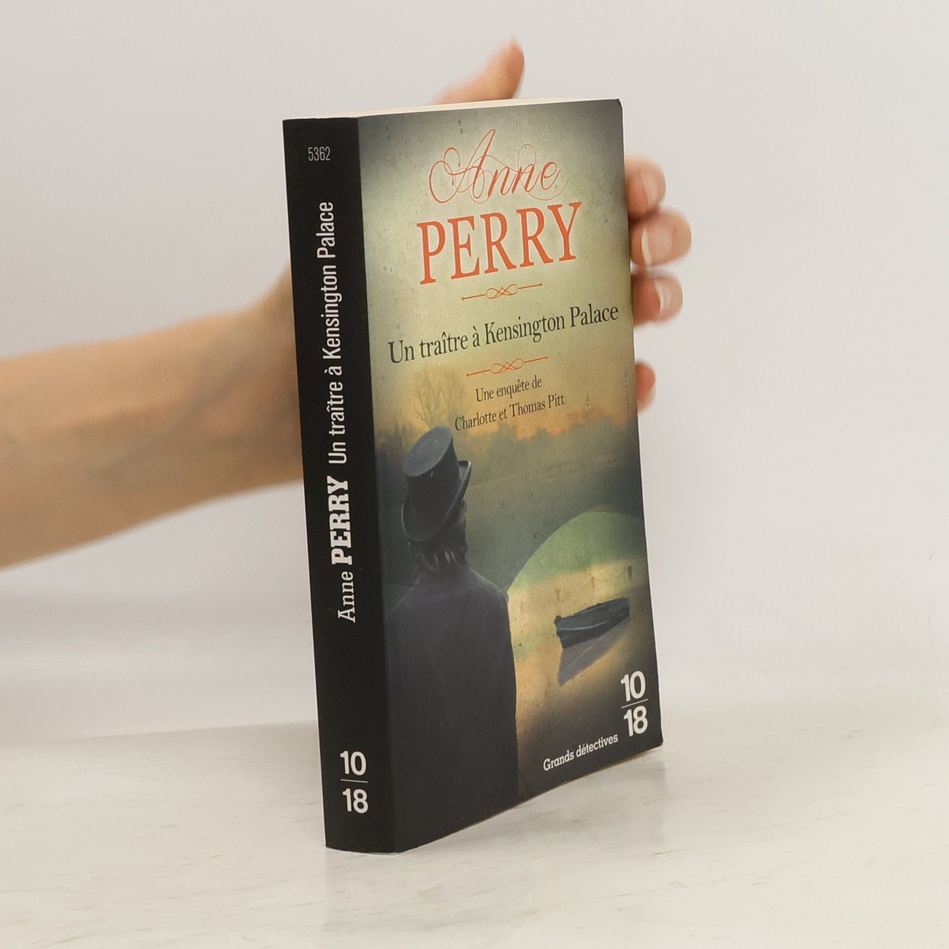 Anne Perry Un traître à Kensington Palace