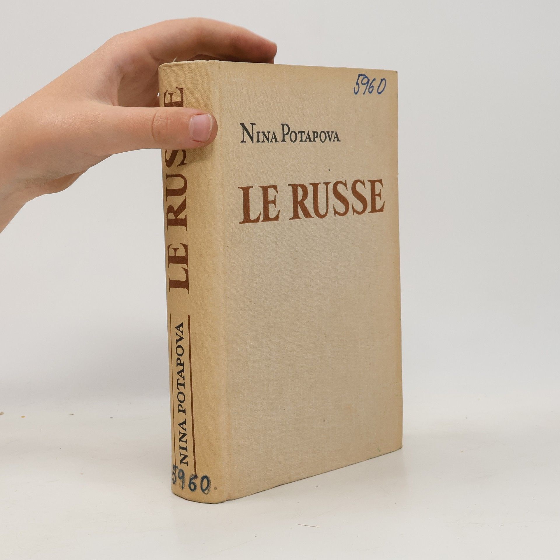 Nina Potapowa Le russe. Manuel de langue russe