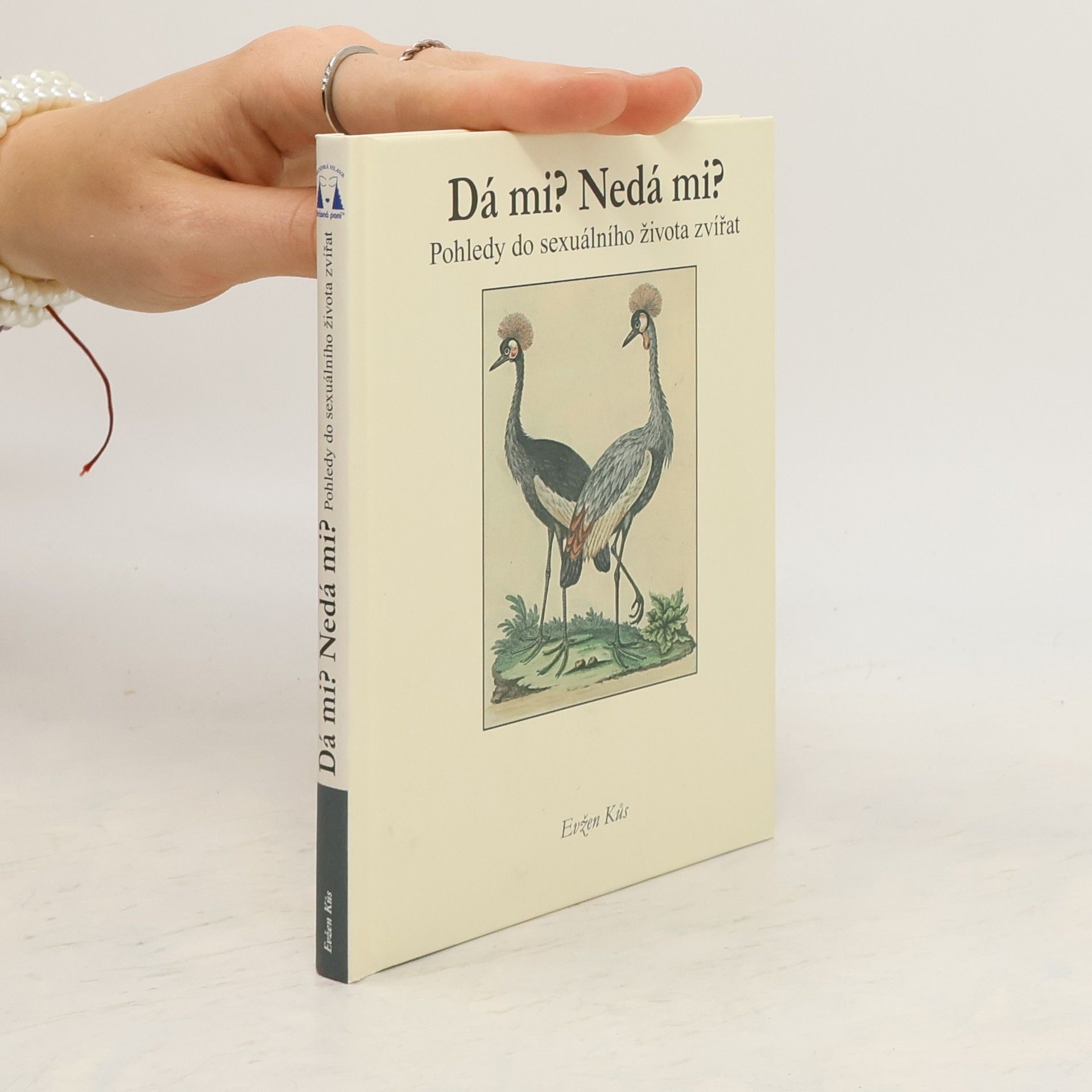 Evžen Kůs Dá mi? Nedá mi? : Pohledy do sexuálního života zvířat