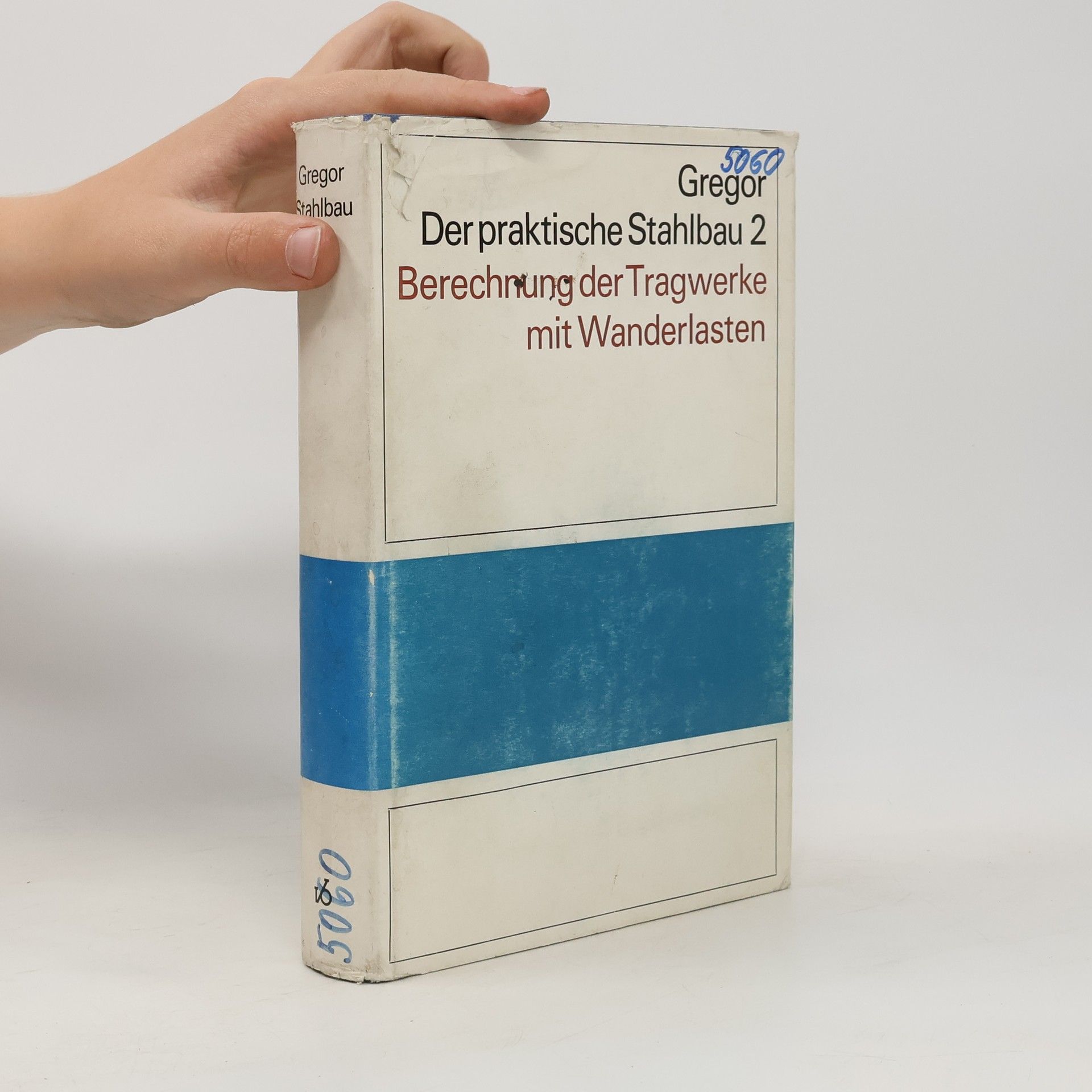 Autorenkollektiv Der praktische Stahlbau 2