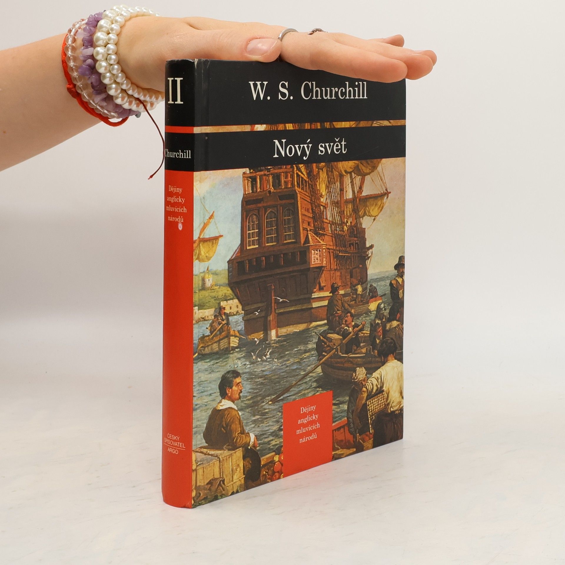 Winston S. Churchill Dějiny anglicky mluvících národů 2. Nový Svět