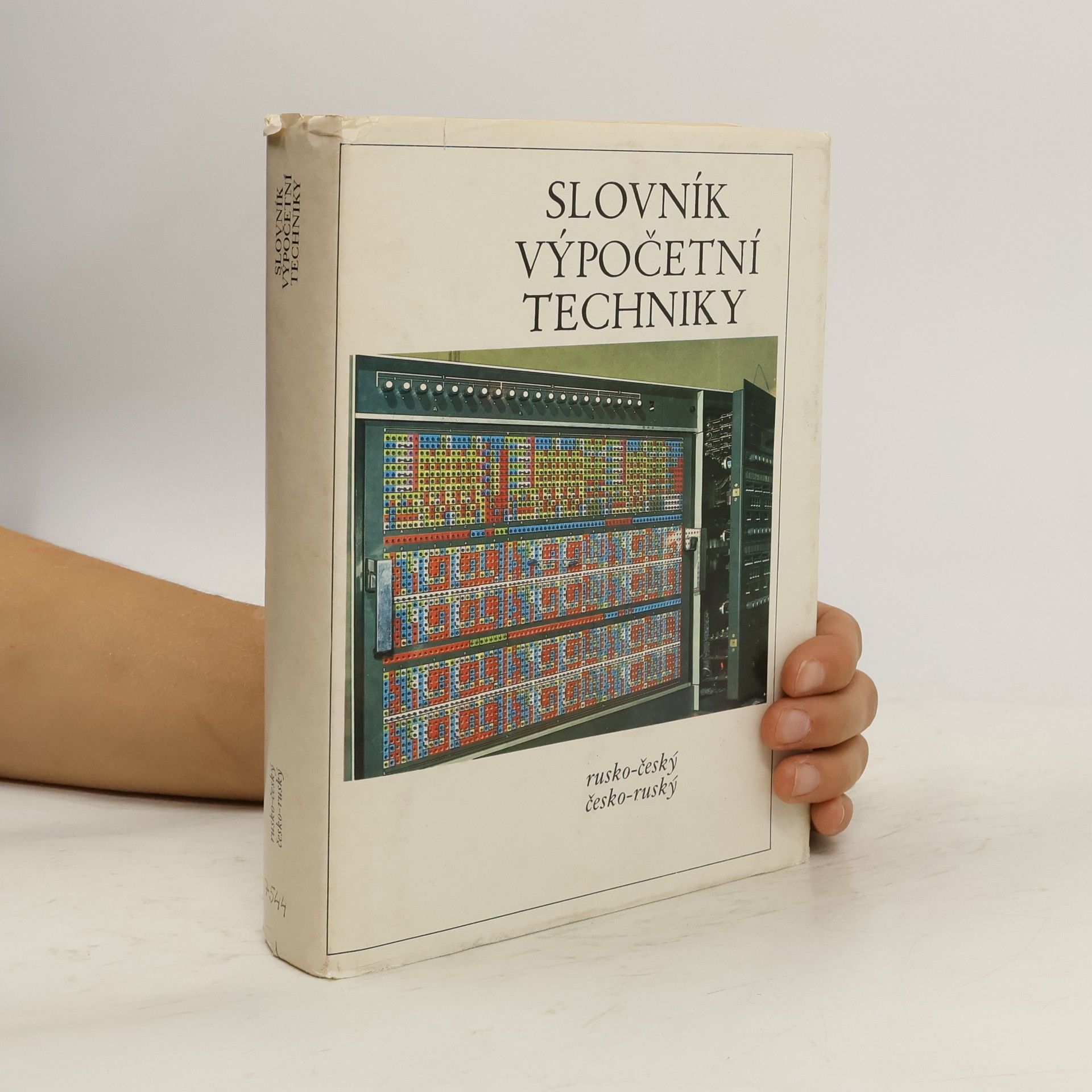 Various authors Slovník výpočetní techniky. Část rusko-česká a česko-ruská