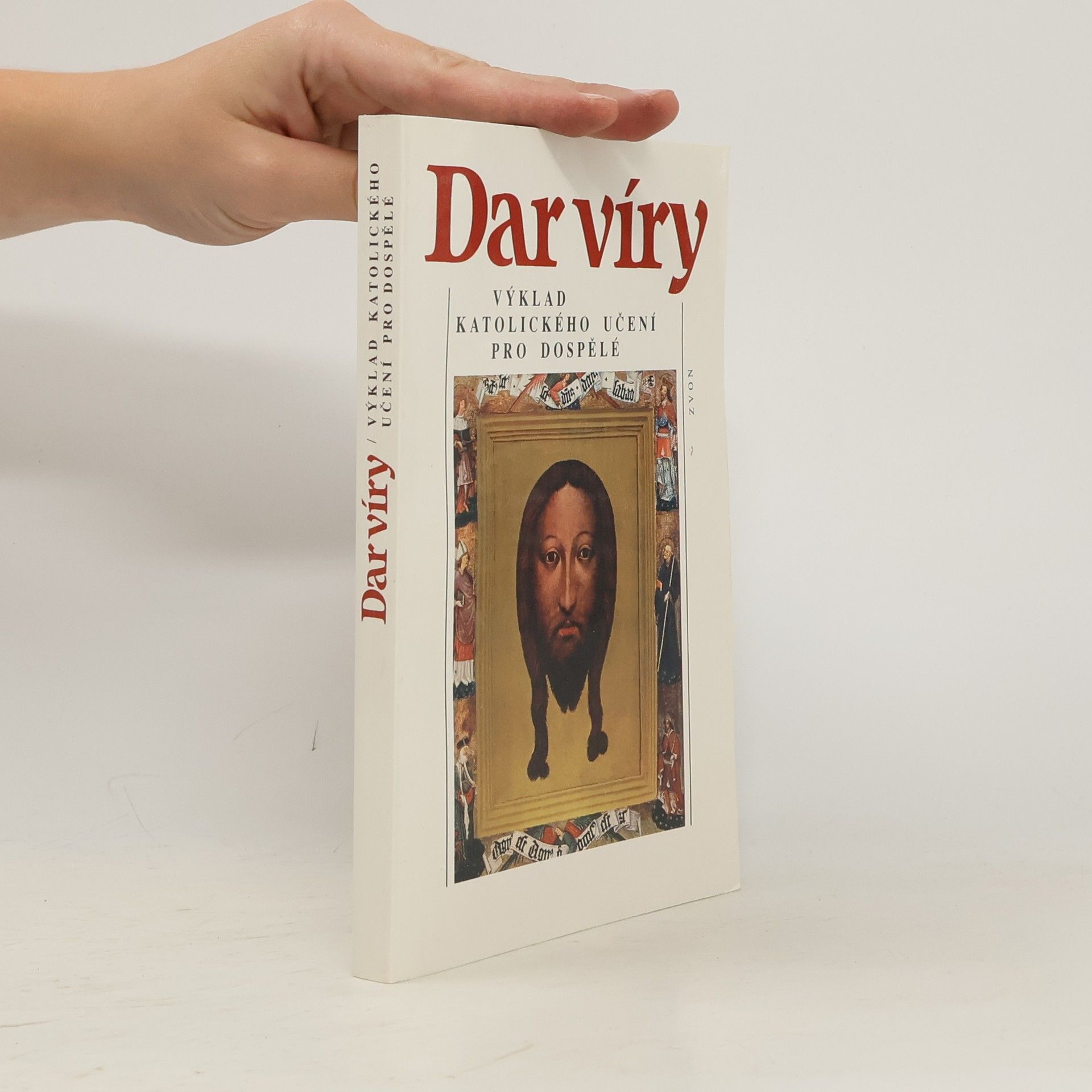 Autorenkollektiv Dar víry - výklad katolického učení pro dospělé