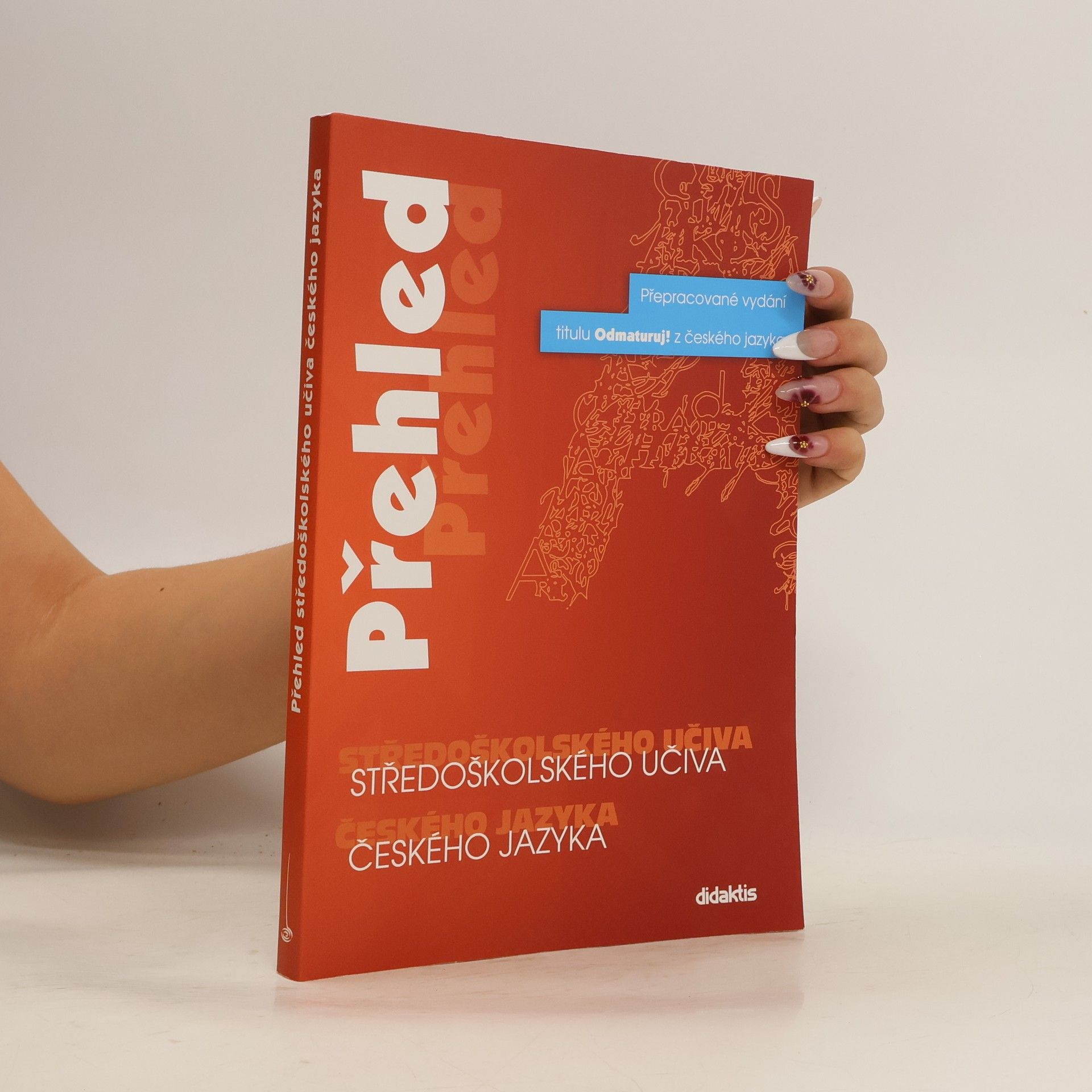 Petra Adámková Přehled středoškolského učiva českého jazyka