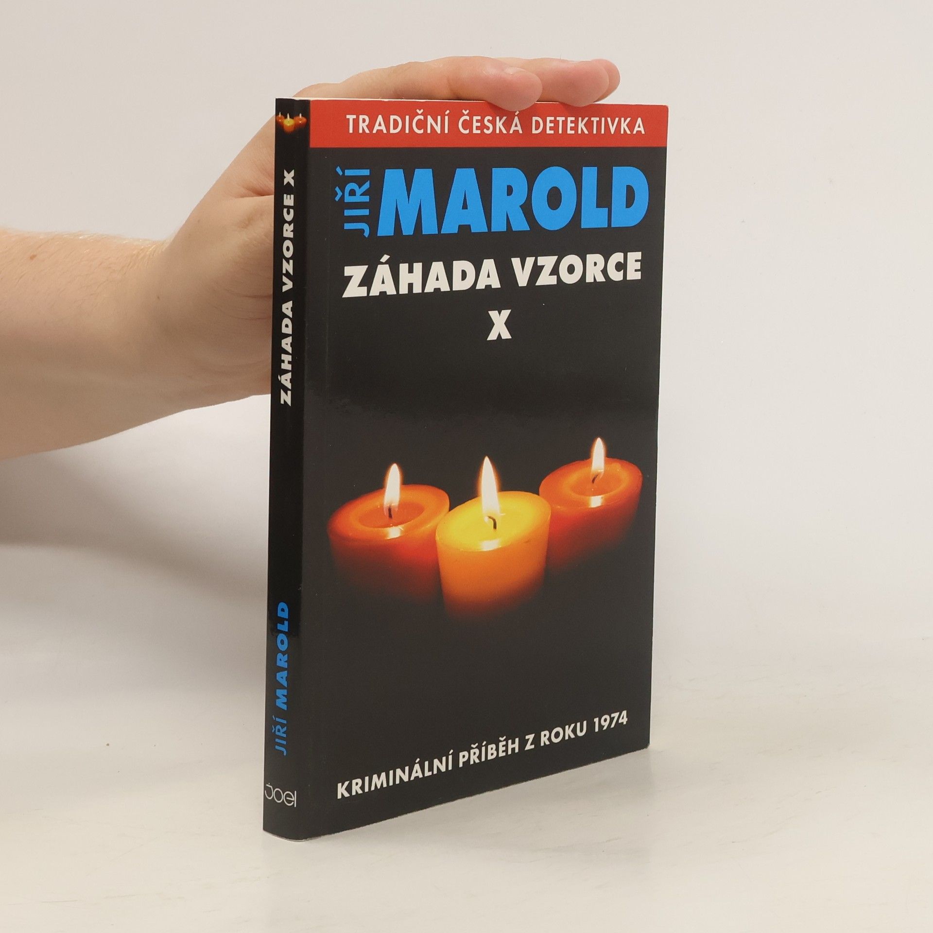 Jiří Marold Záhada vzorce X : kriminální příběh z roku 1974