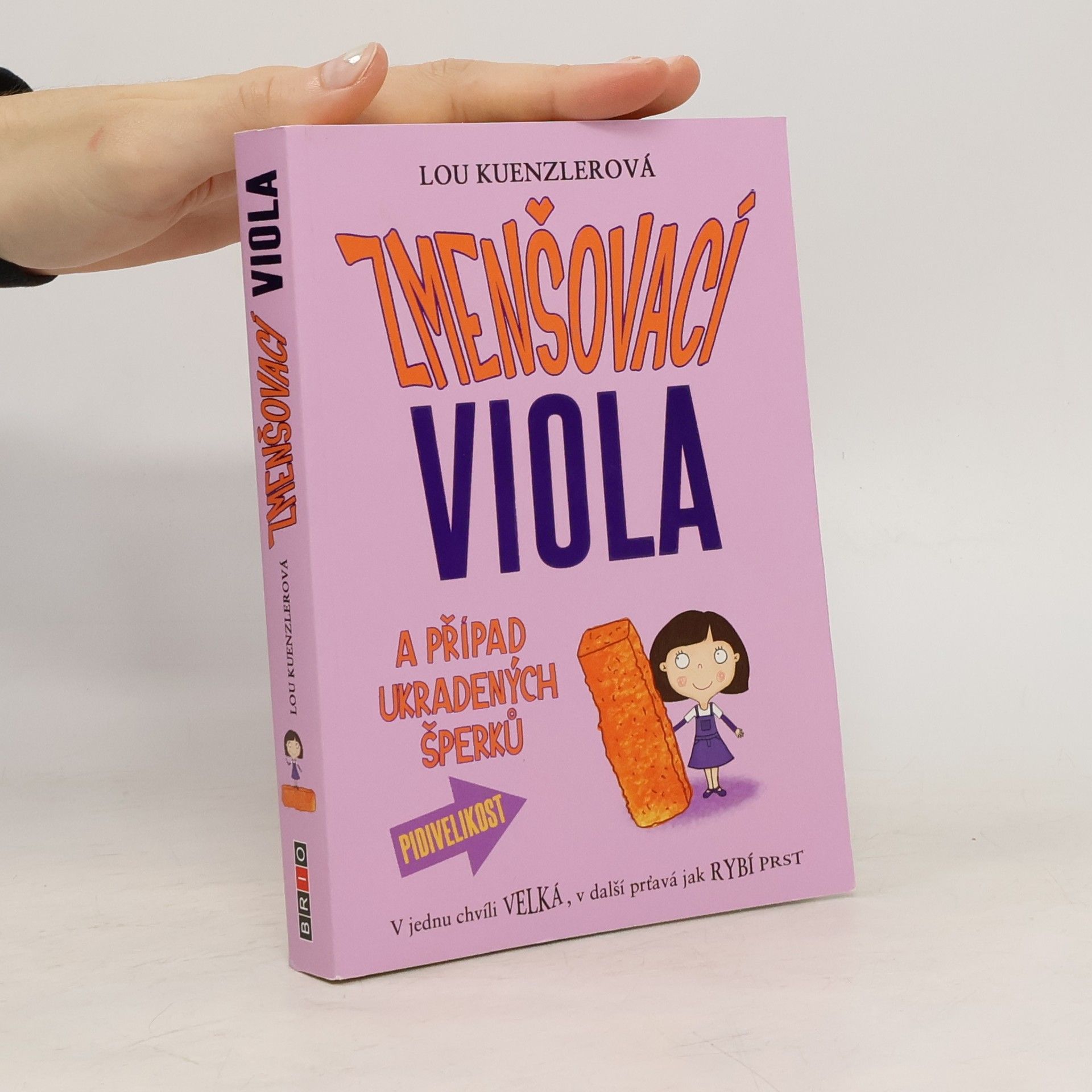 Lou Kuenzler Zmenšovací Viola a případ ukradených šperků