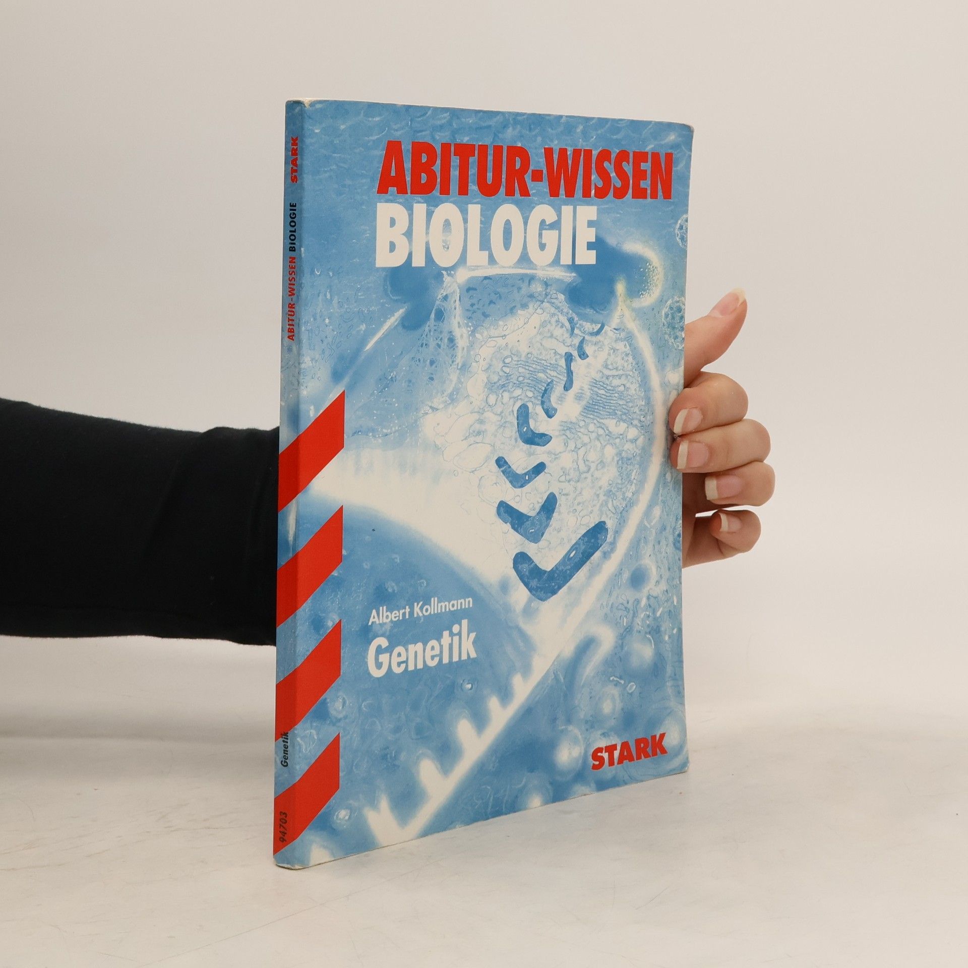 Albert Kollmann Abitur-Wissen Biologie: Genetik