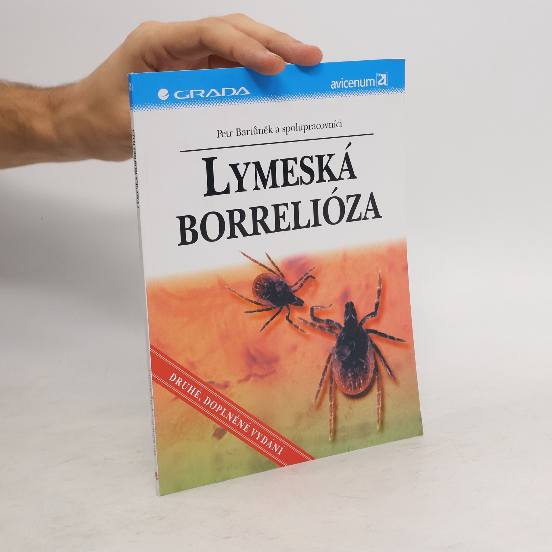 Petr Bartůněk Lymeská borrelióza. Druhé rozšířené vydání
